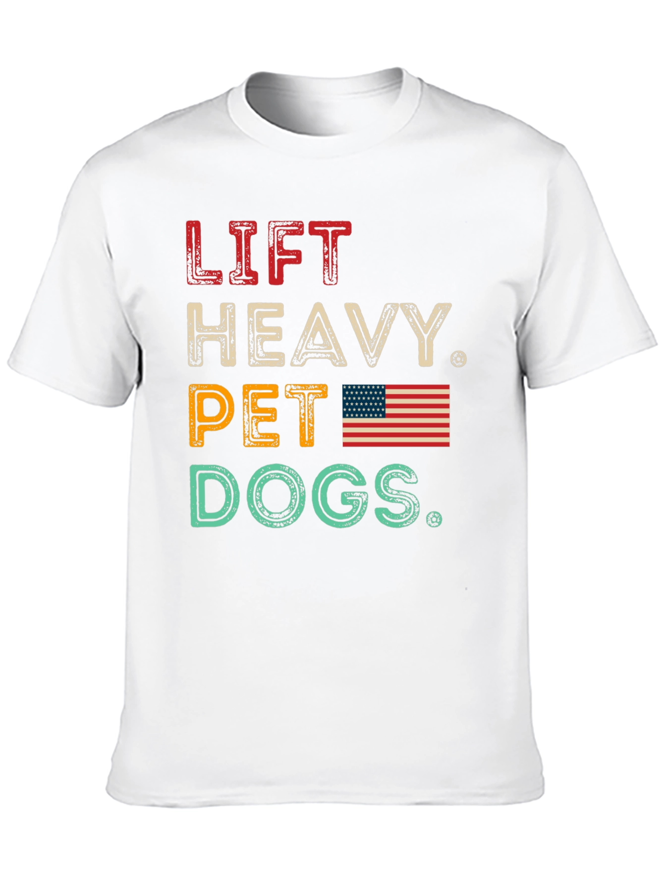 Lift Heavy Pet Dogs T-Shirt