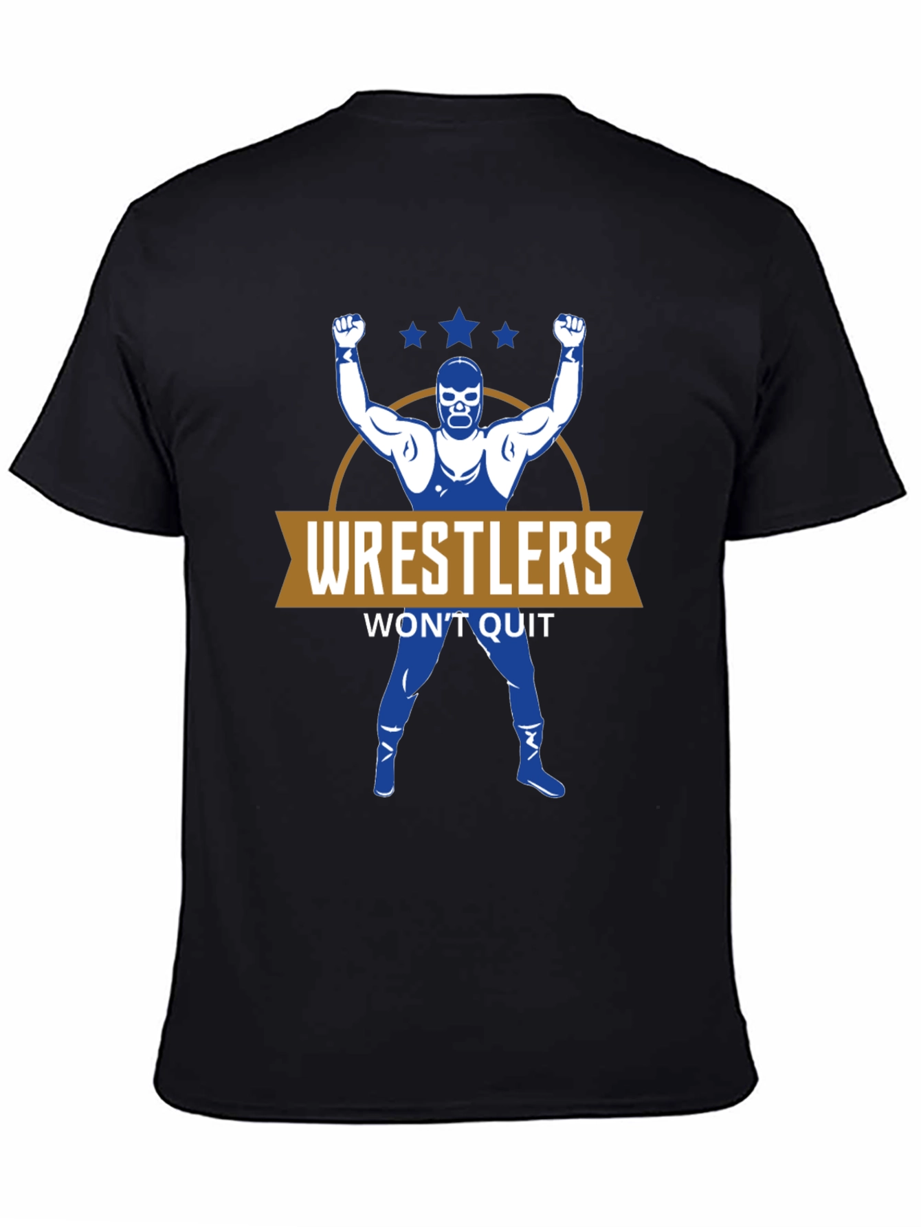 Wrestlers Wont Quit Graphic T-Shirt