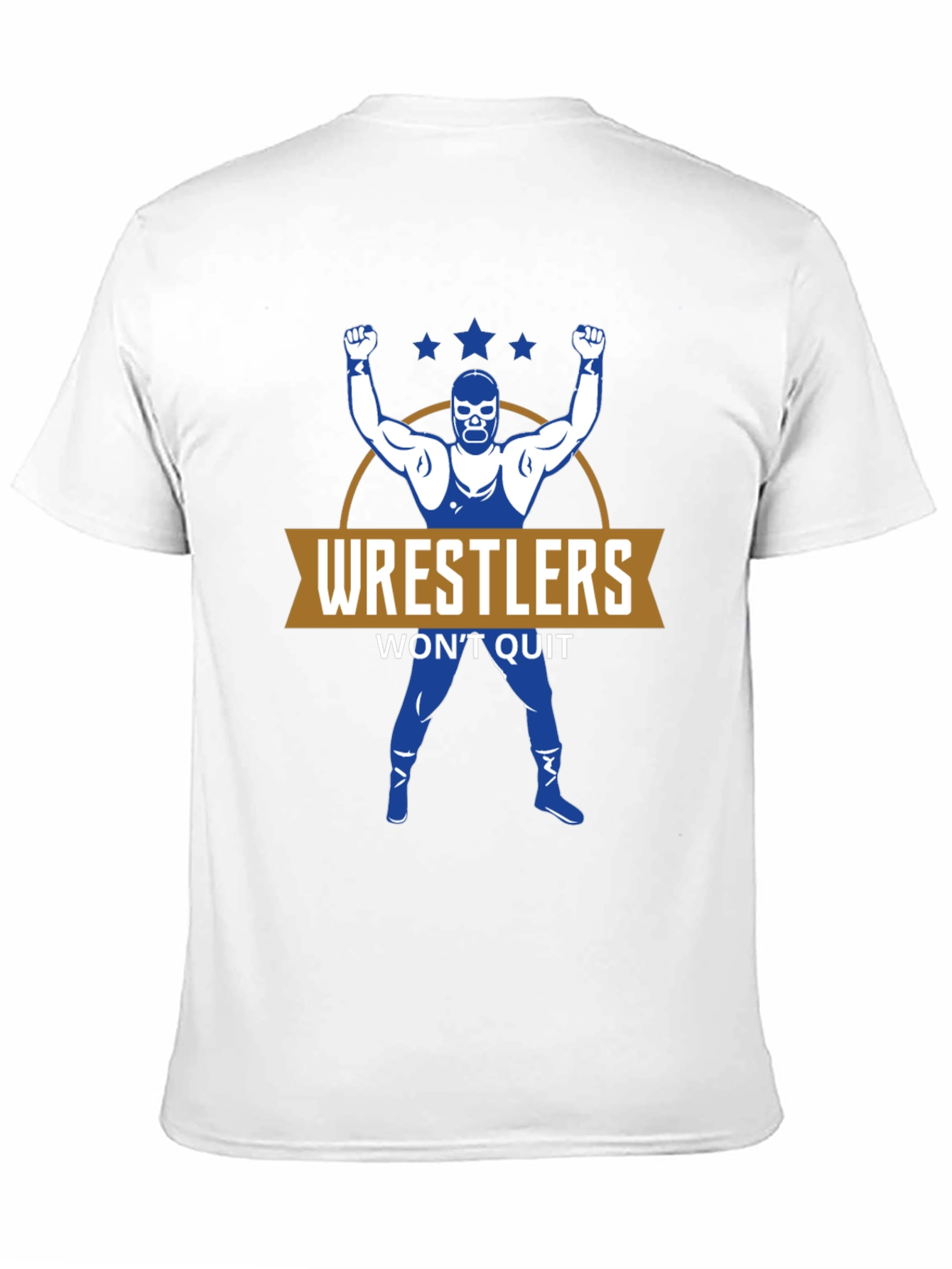 Wrestlers Wont Quit Graphic T-Shirt