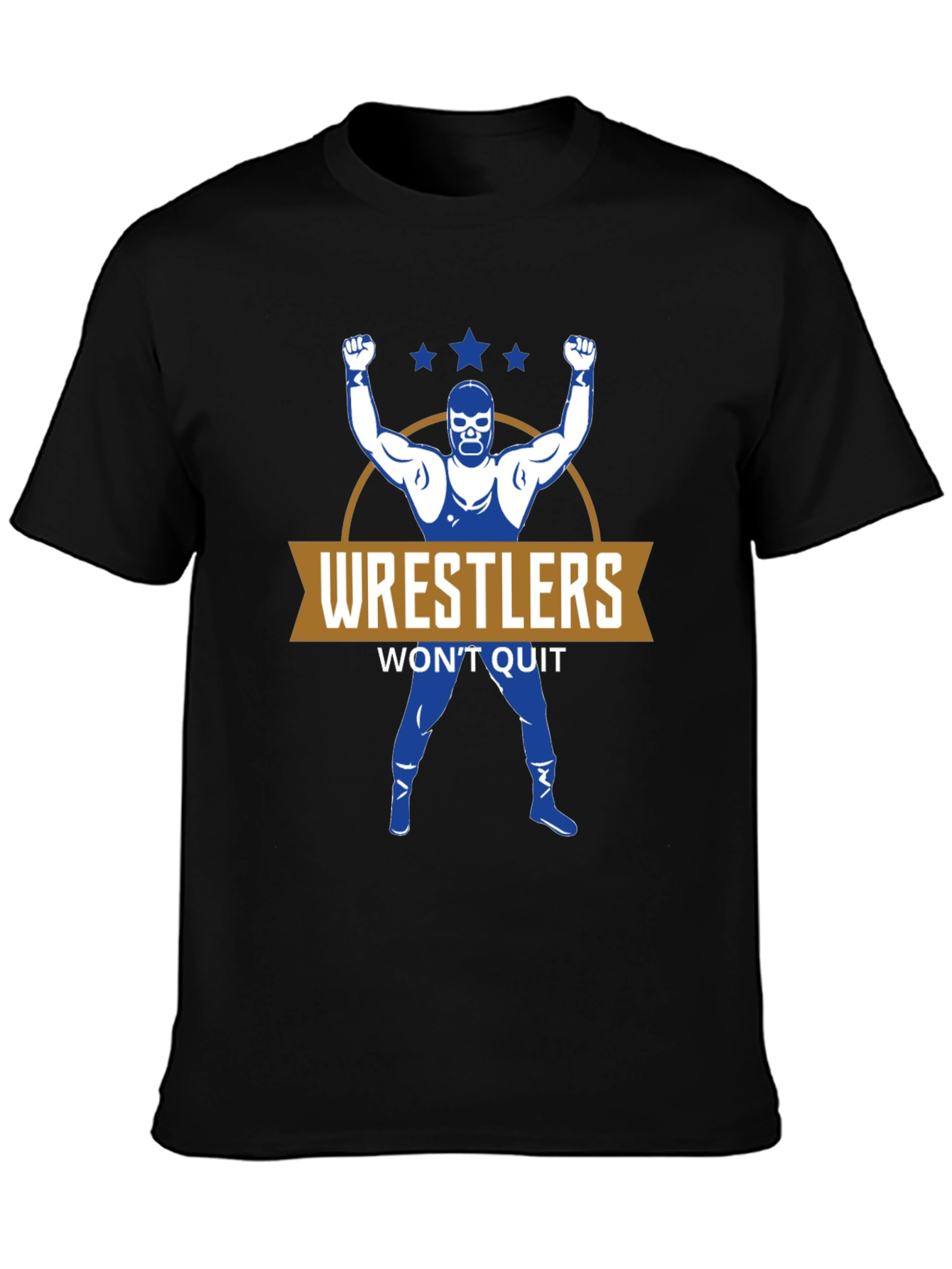 Wrestlers Wont Quit Graphic T-Shirt