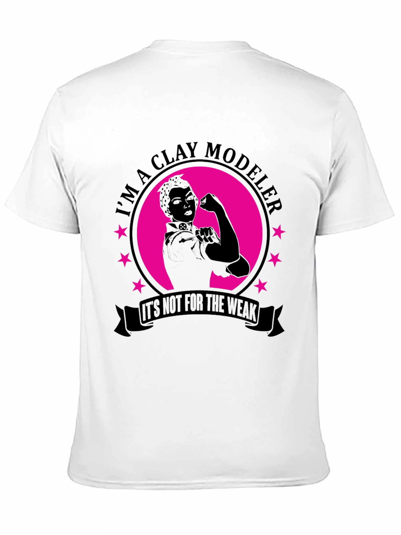Clay Modeler T-Shirt - Strong Women Design