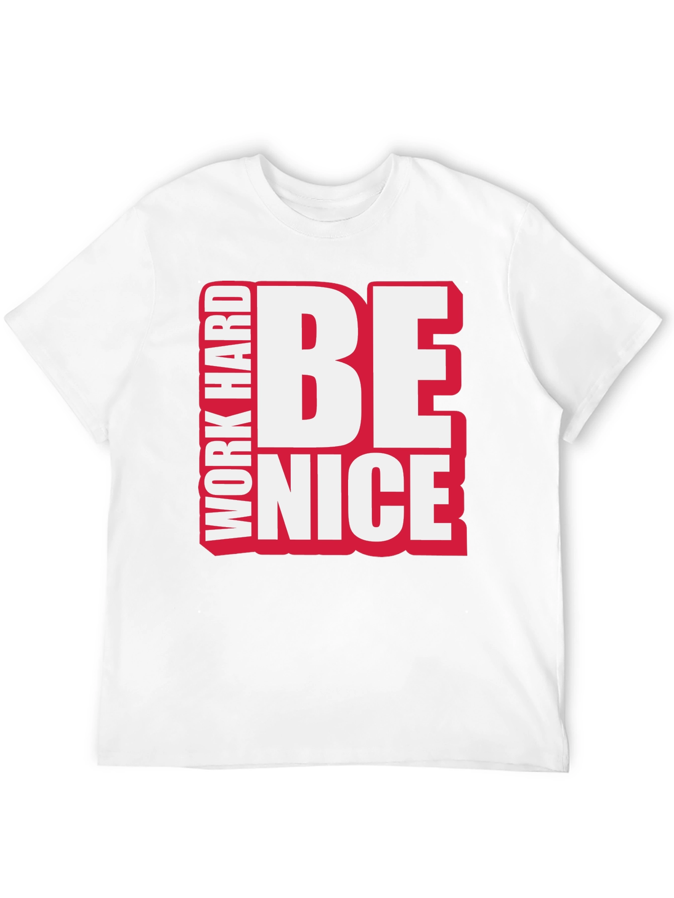 Work Hard Be Nice Graphic T-Shirt