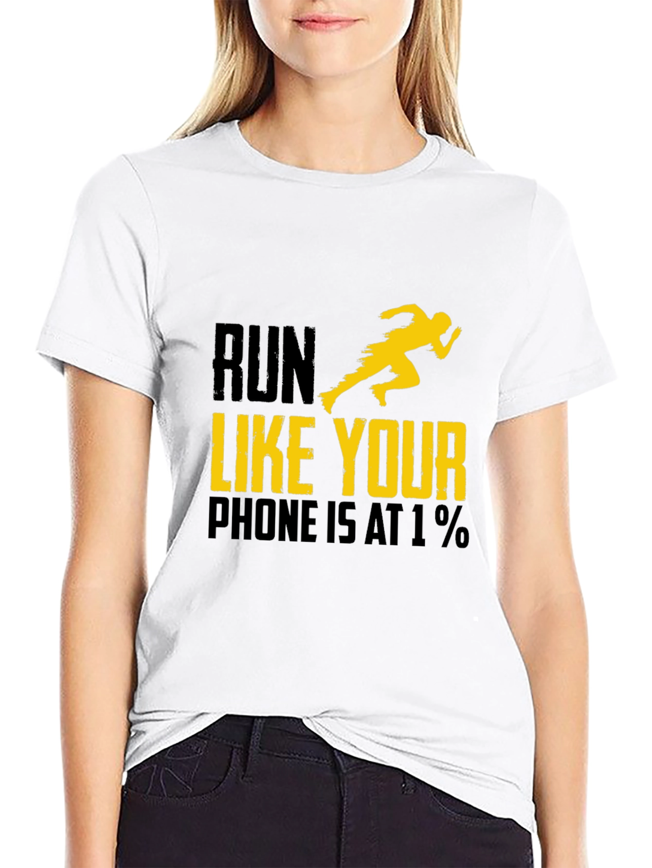 Run Like Your Phone Is At 1% T-Shirt