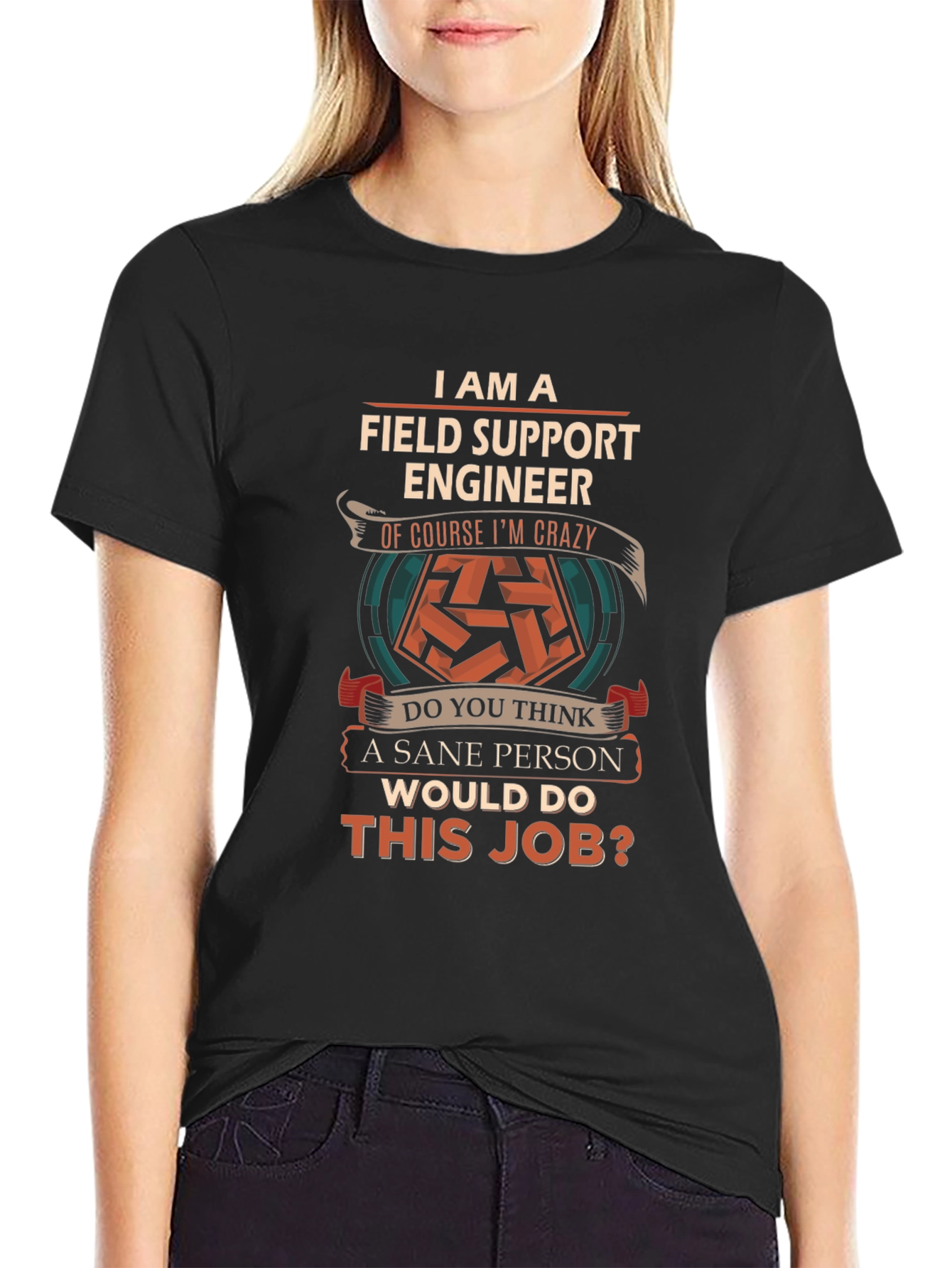 Field Support Engineer Crazy Job T-Shirt