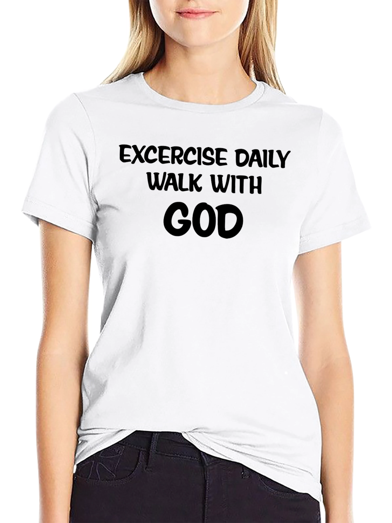 Exercise Daily Walk With God T-Shirt