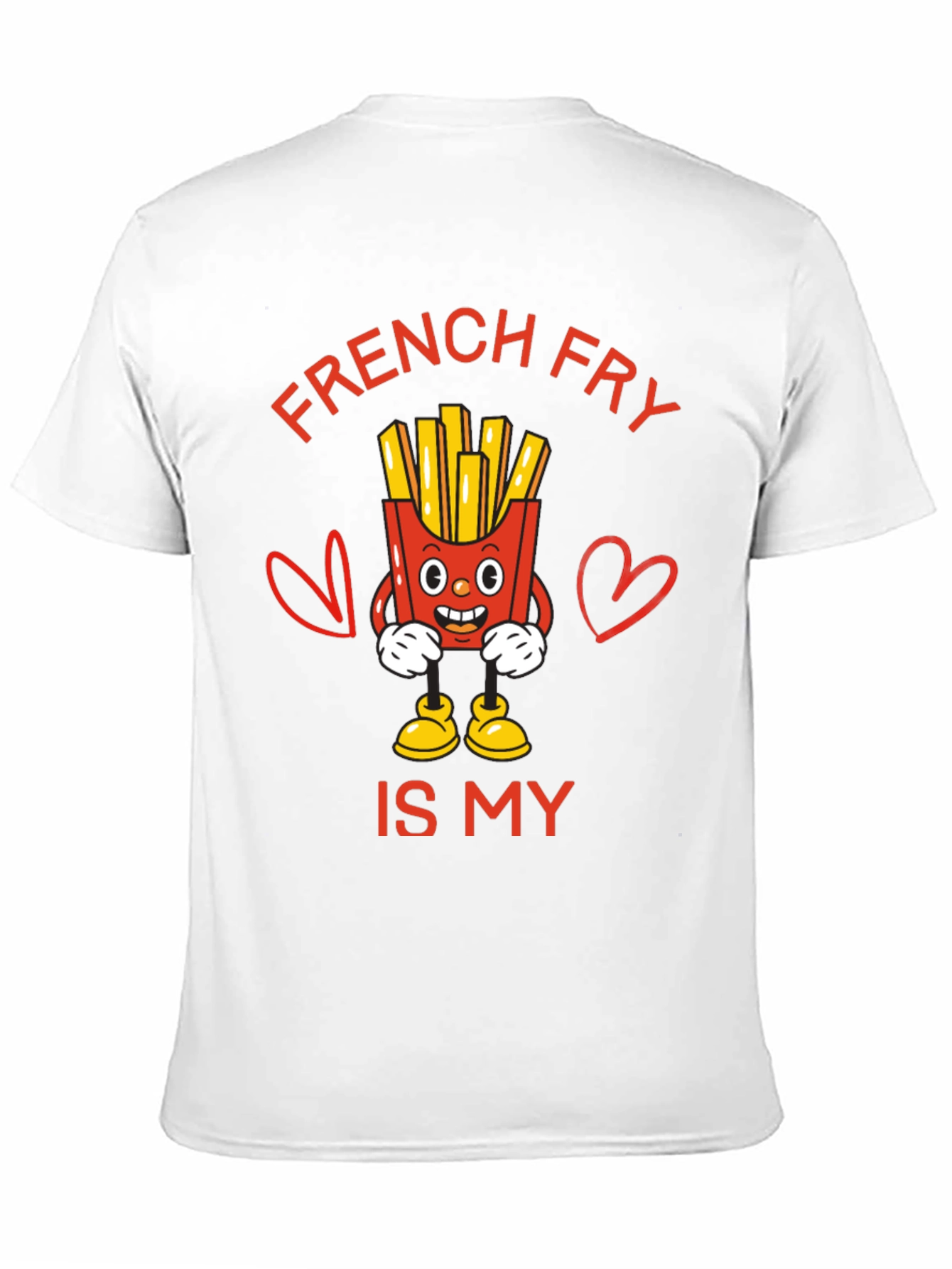 French Fry Is My Valentine Funny Graphic T-Shirt