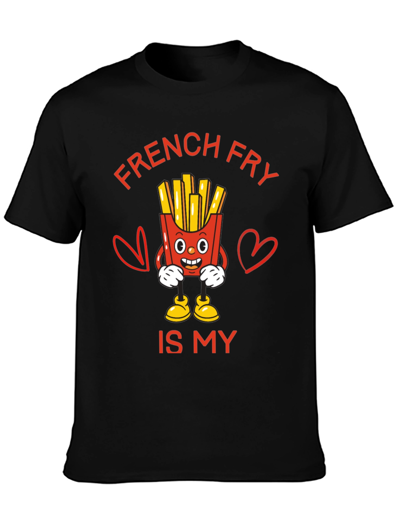 French Fry Is My Valentine Funny Graphic T-Shirt