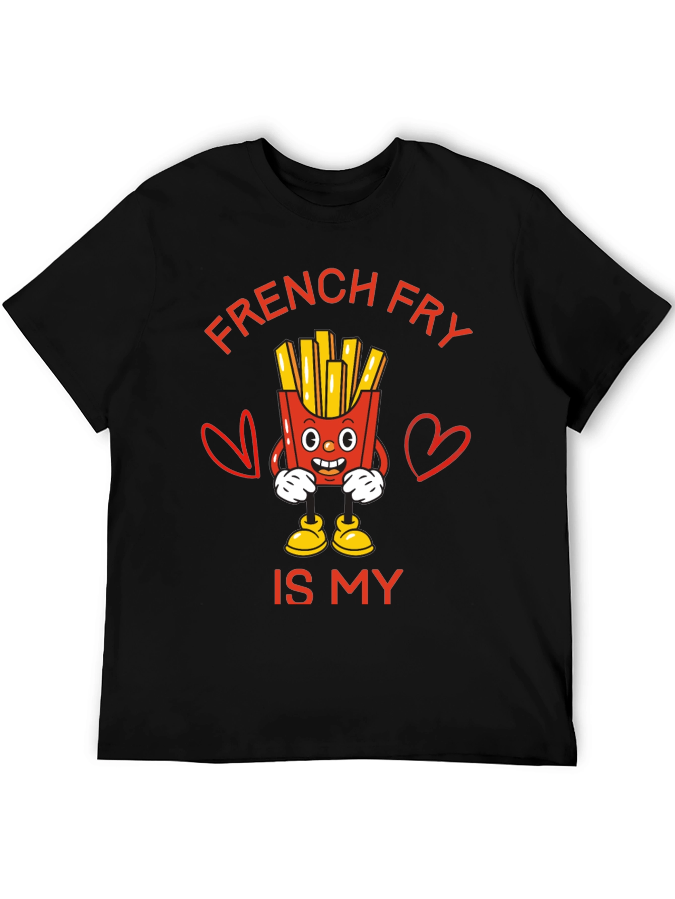 French Fry Is My Valentine Funny Graphic T-Shirt