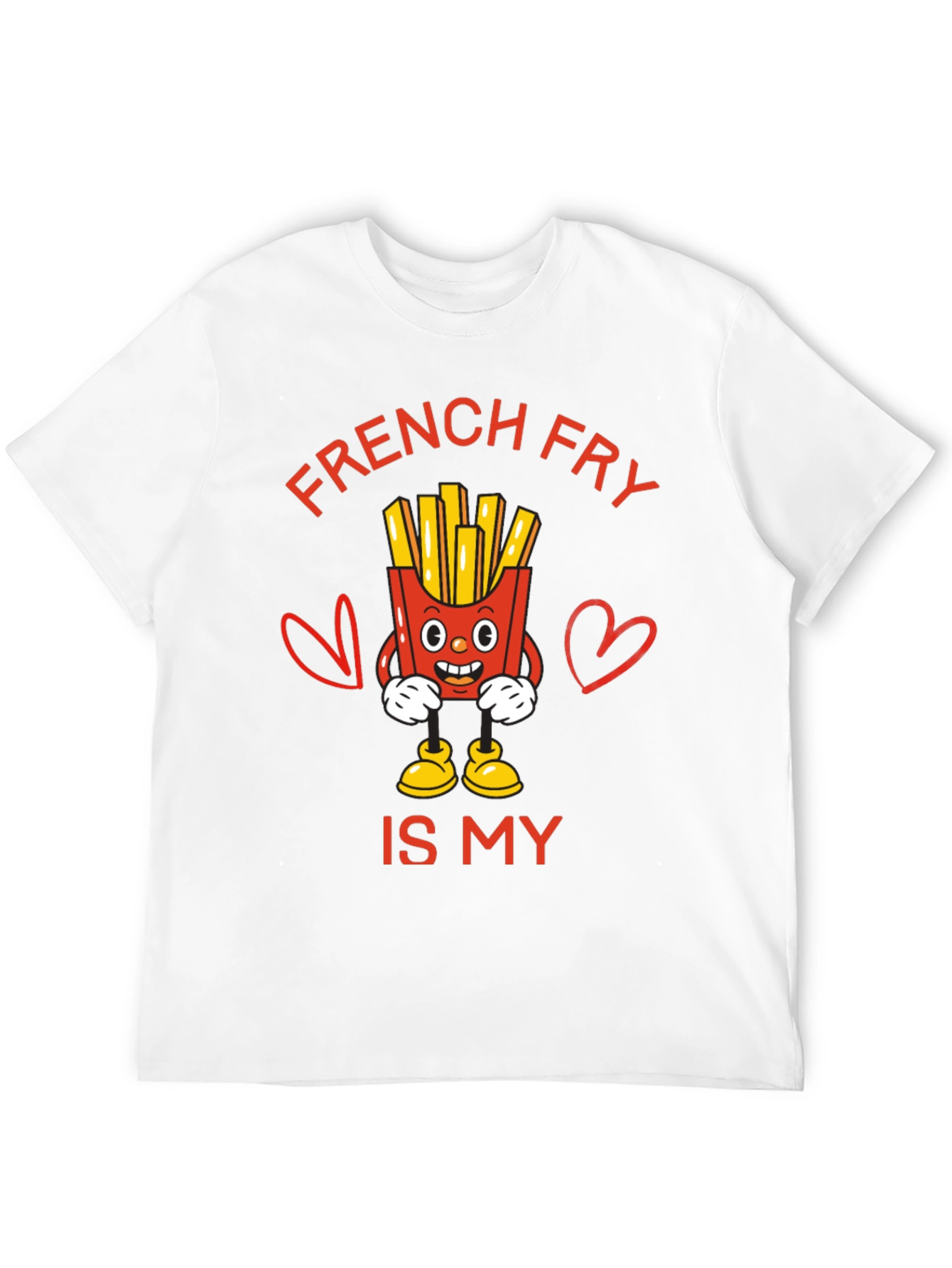 French Fry Is My Valentine Funny Graphic T-Shirt