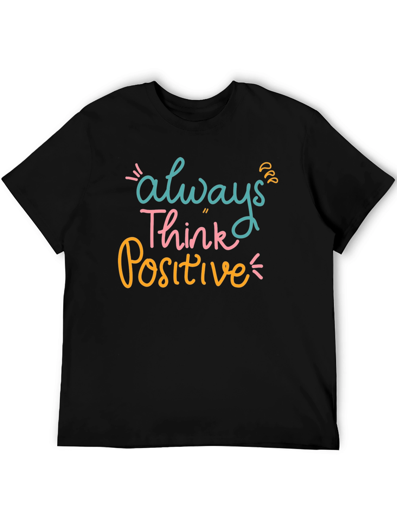 Always Think Positive Graphic Tee - Black Casual T-Shirt