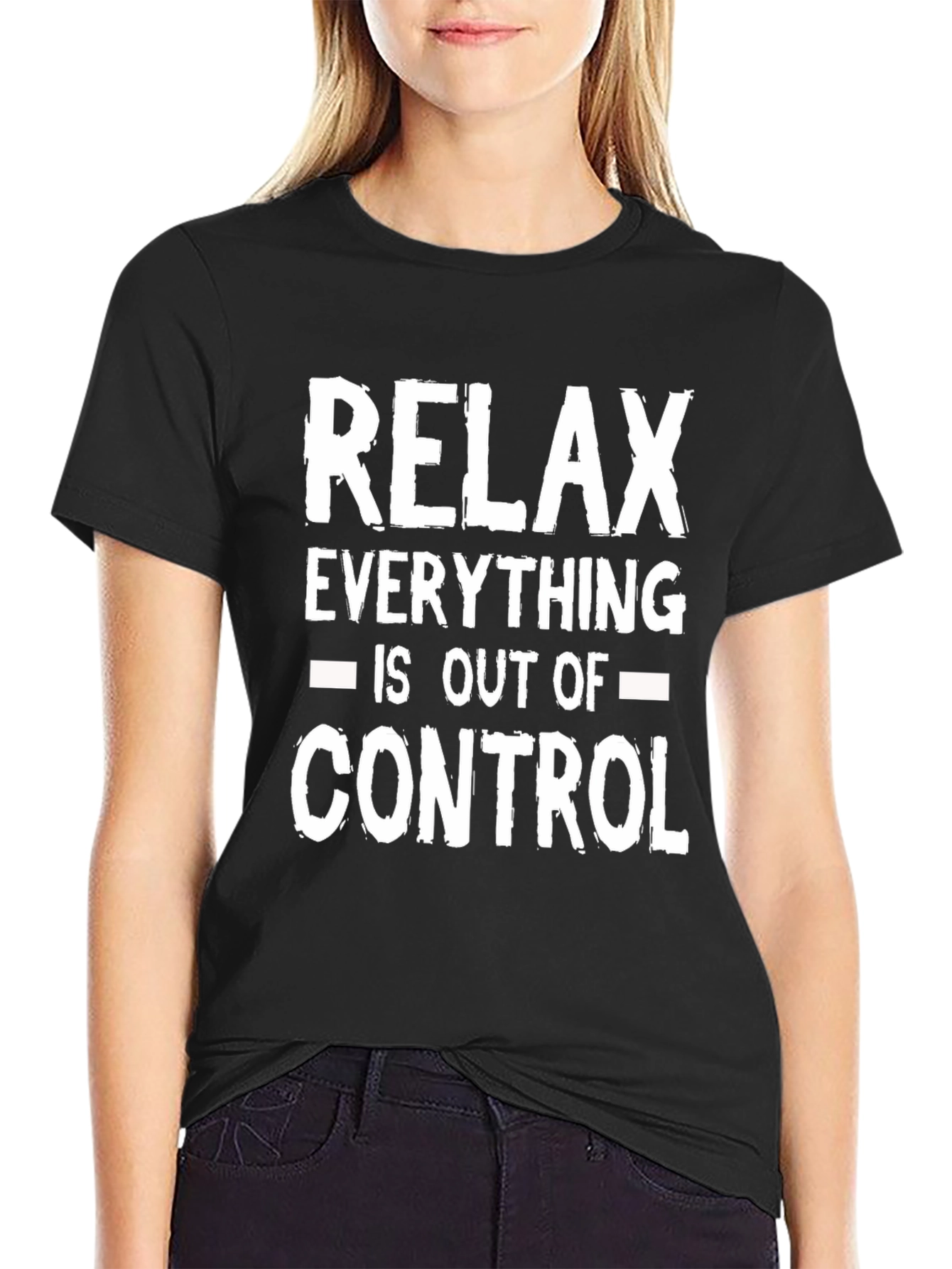 Relax Out of Control Funny Graphic T-Shirt