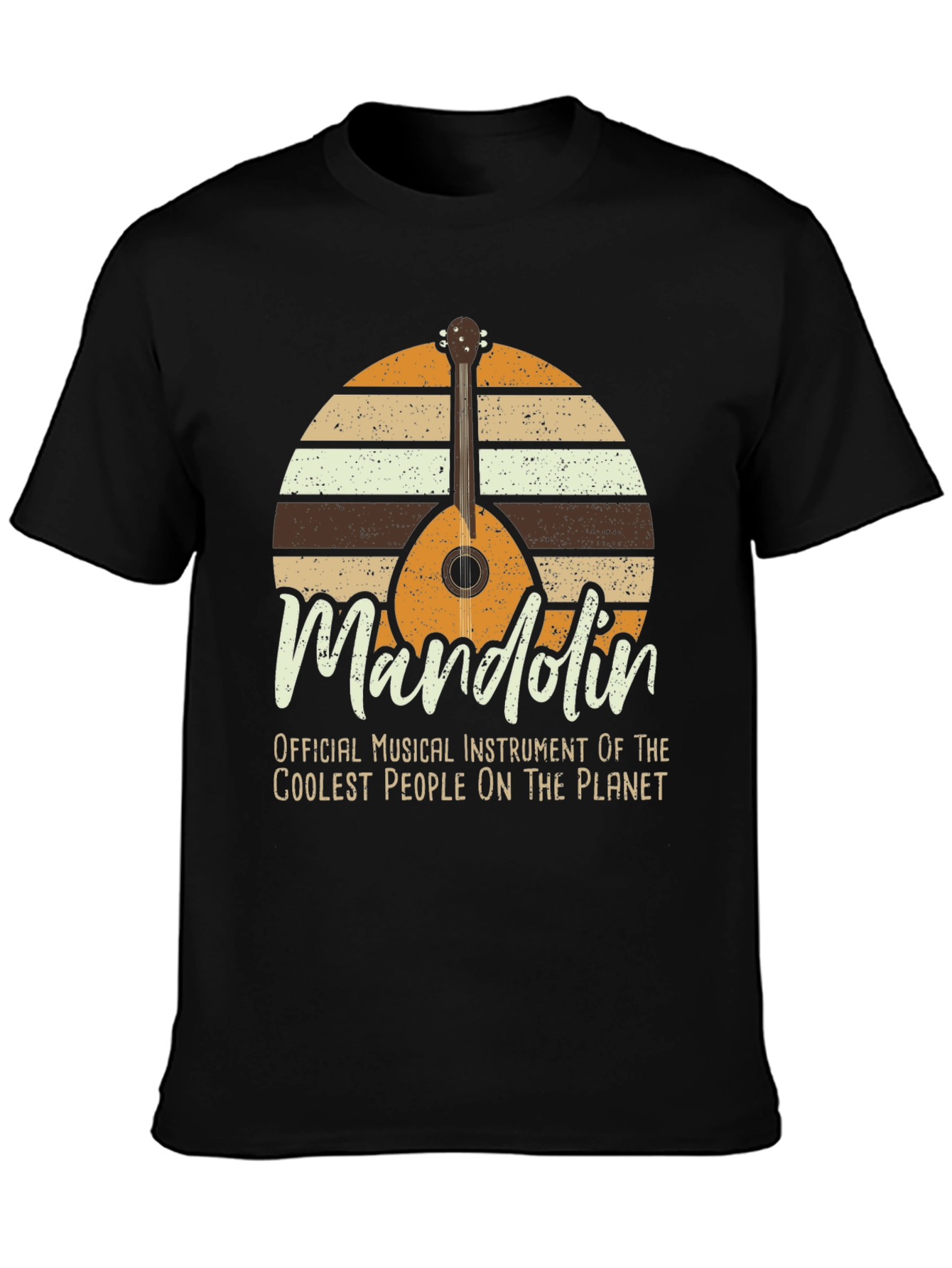 Mandolin Music T-Shirt - Coolest Instrument Ever