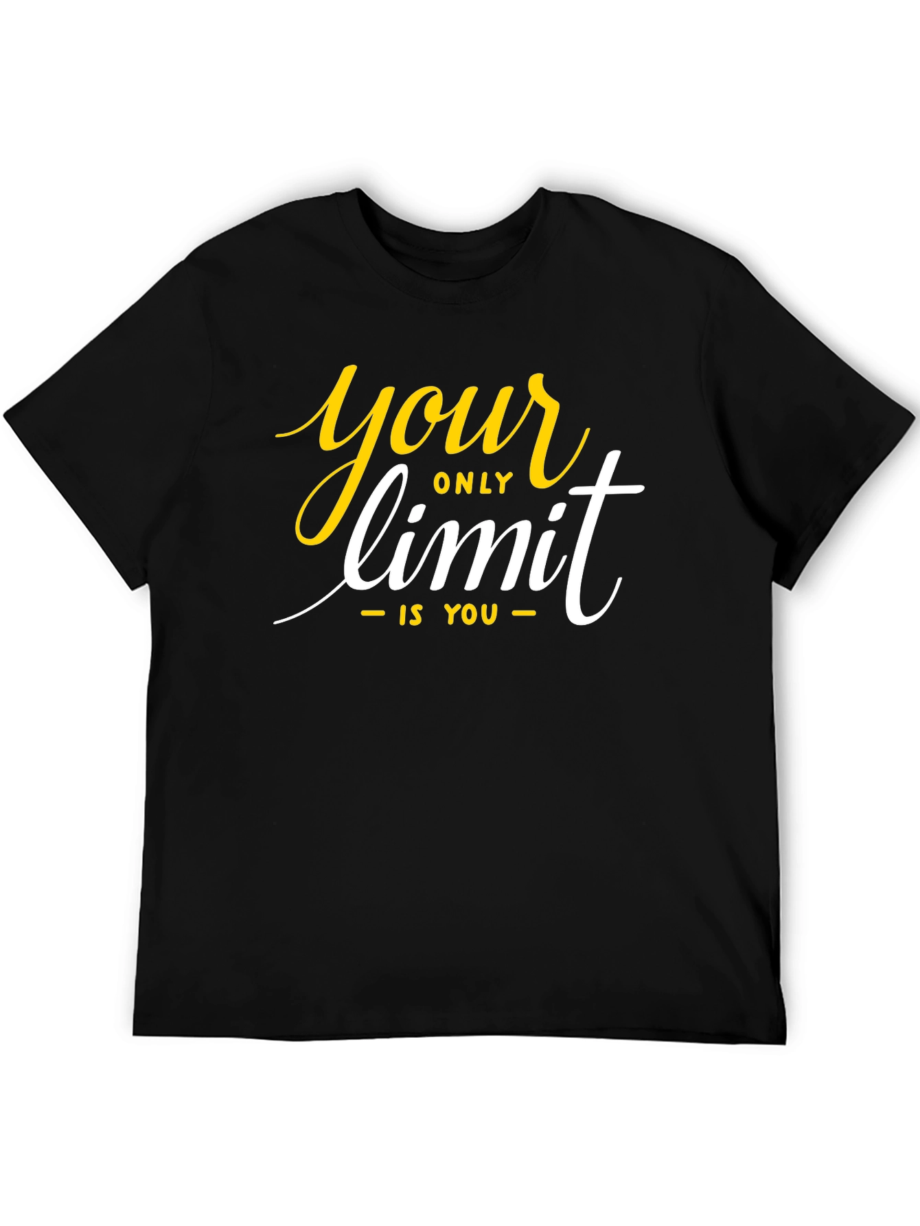 Your Only Limit T-Shirt - Motivational Quote
