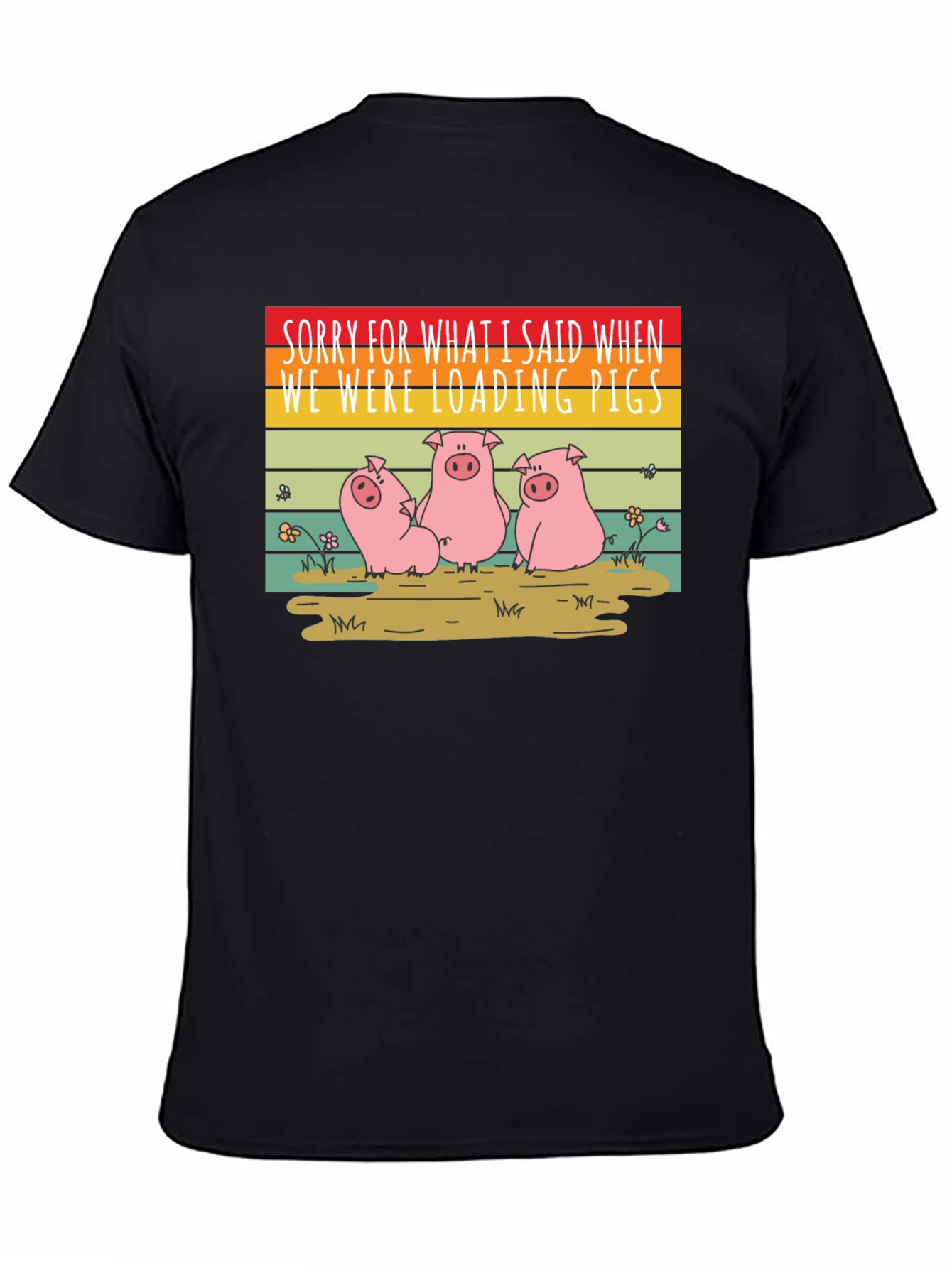 Funny Pig T-Shirt - Sorry Loading Pigs Quote