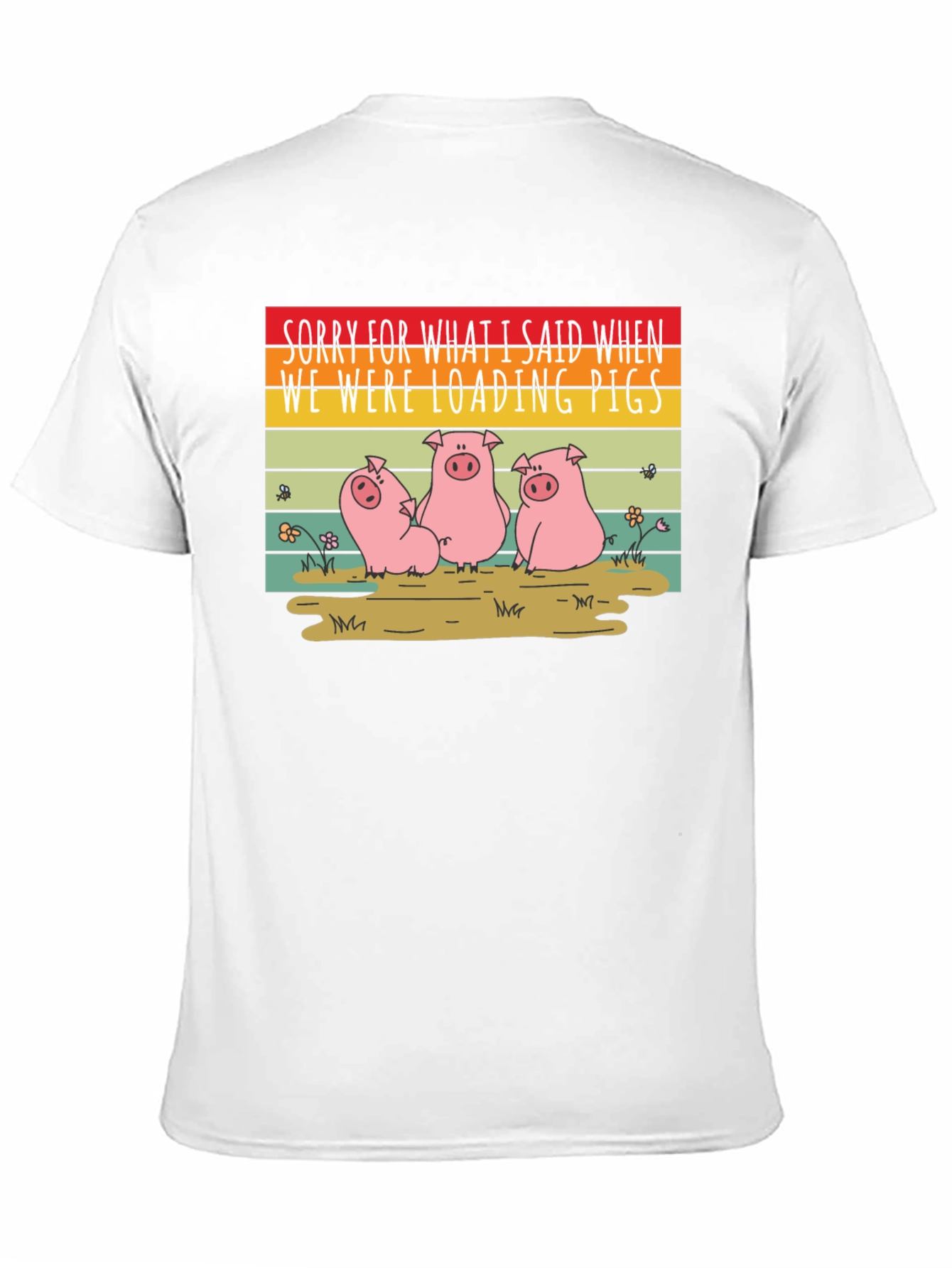 Funny Pig T-Shirt - Sorry Loading Pigs Quote