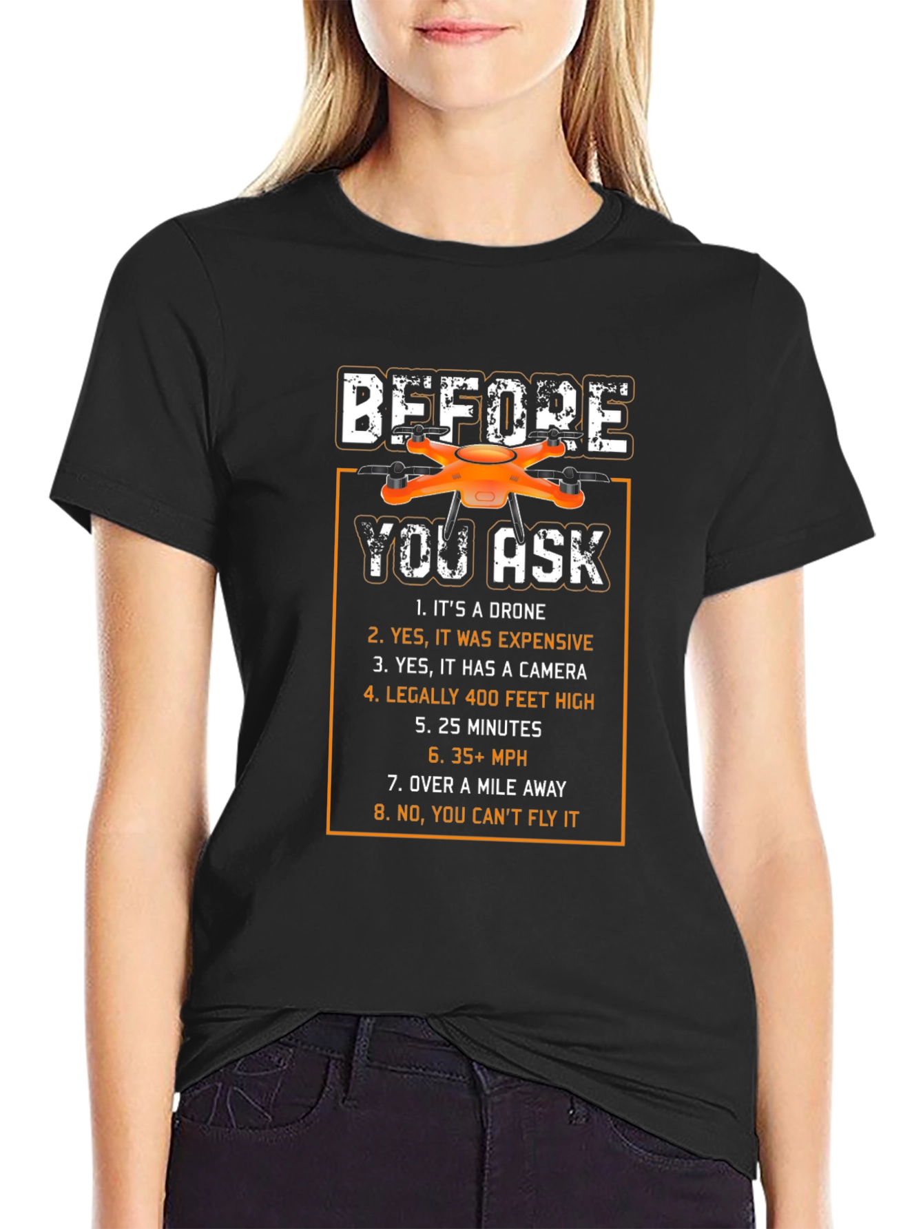 Drone Owner Funny T-Shirt - Before You Ask