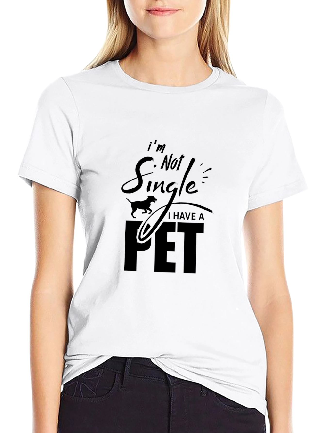 Im Not Single I Have A Pet Black T-Shirt