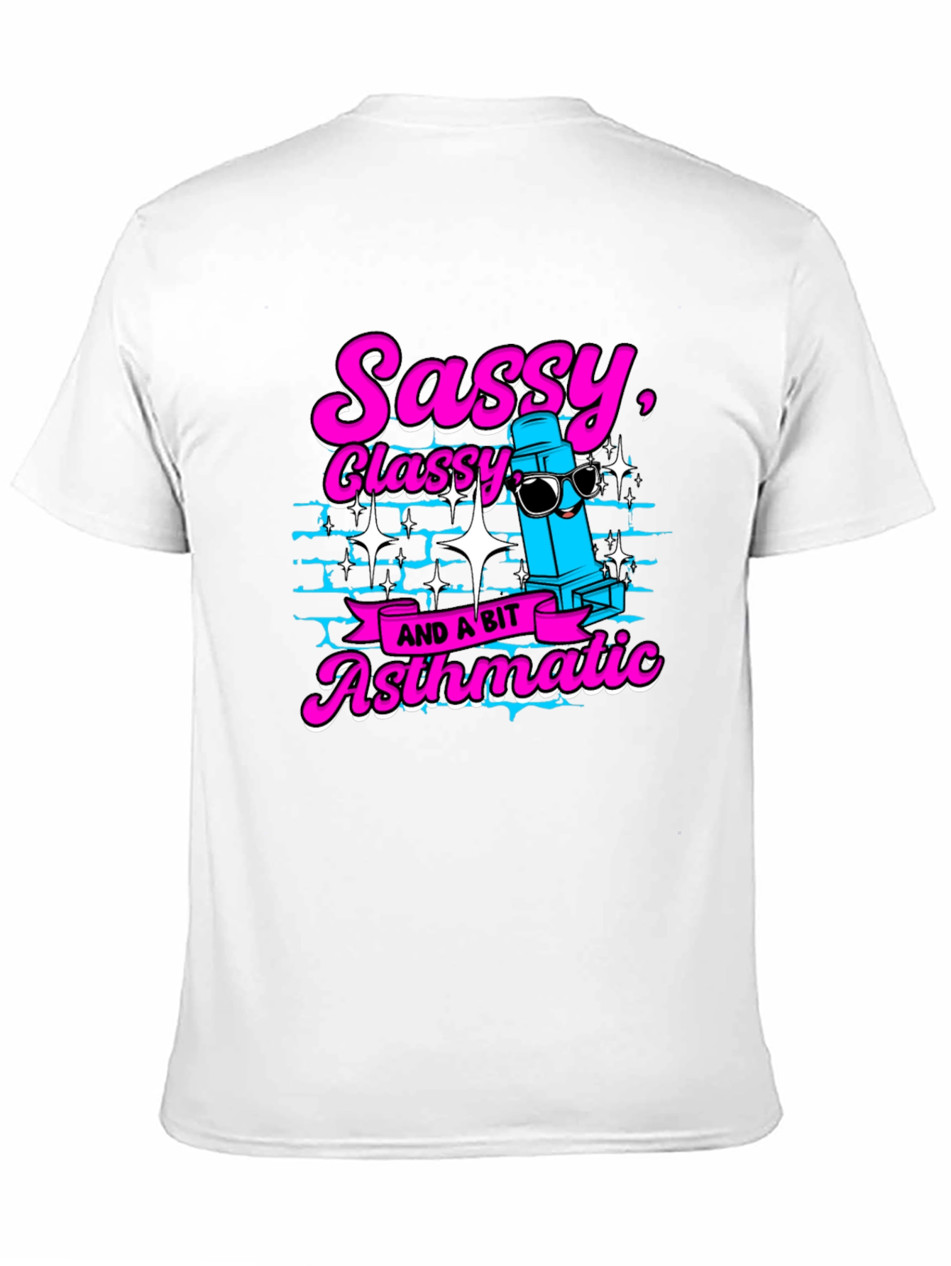 Sassy Classy and a Bit Asthmatic Black T-Shirt
