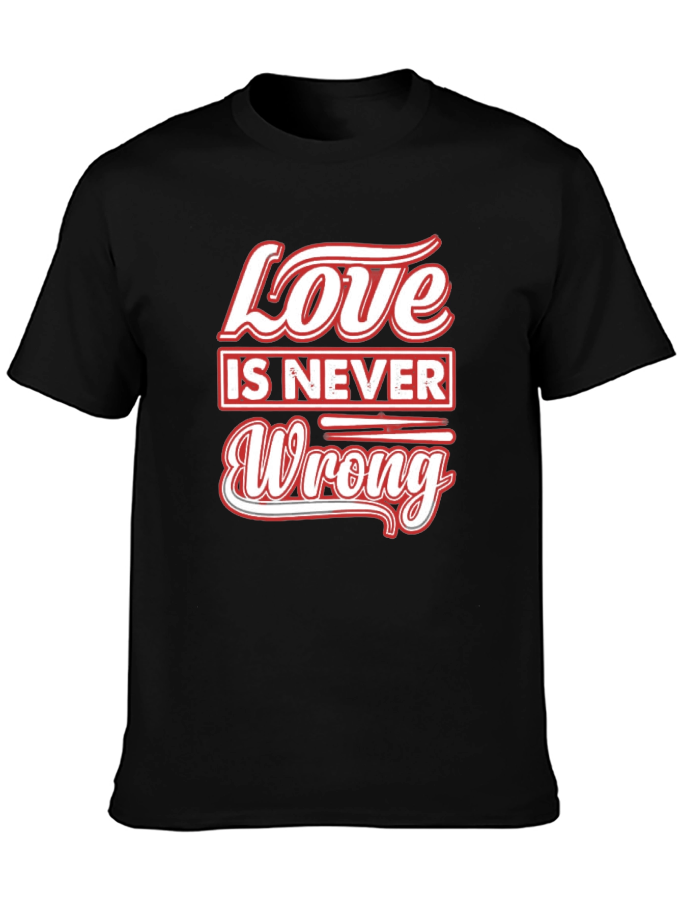 Love is Never Wrong Black Graphic T-Shirt