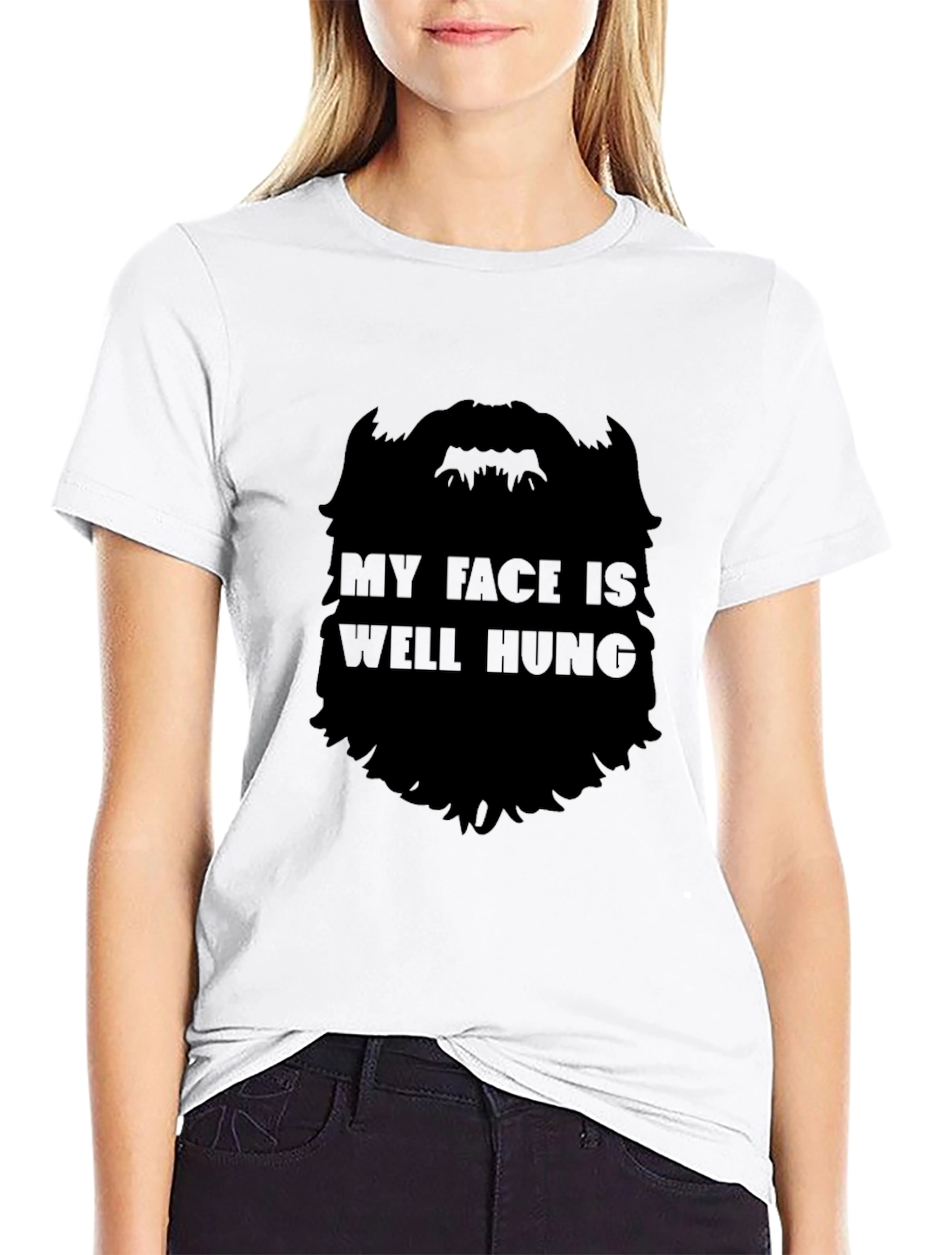 Funny Beard T-Shirt - My Face Is Well Hung