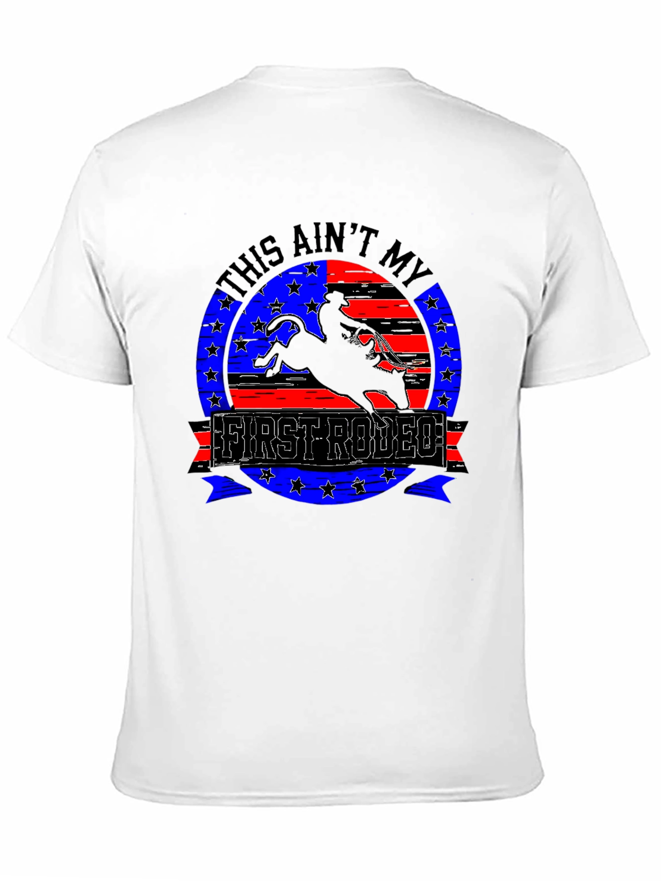 This Aint My First Rodeo T-Shirt