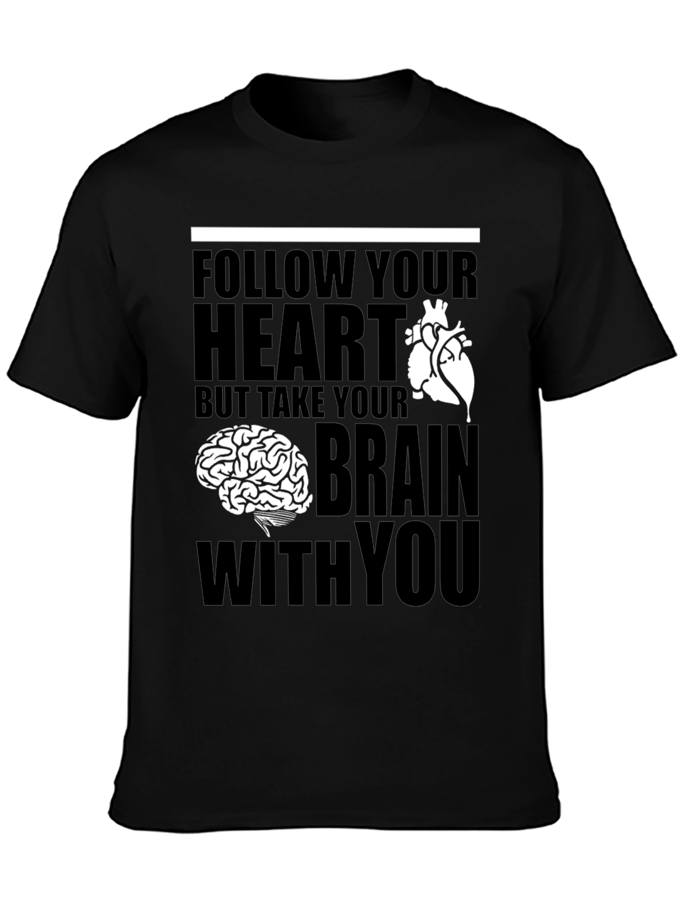 Follow Your Heart T-Shirt