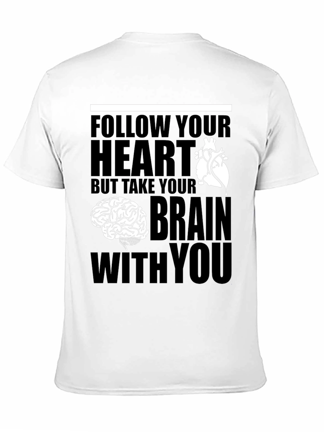 Follow Your Heart T-Shirt