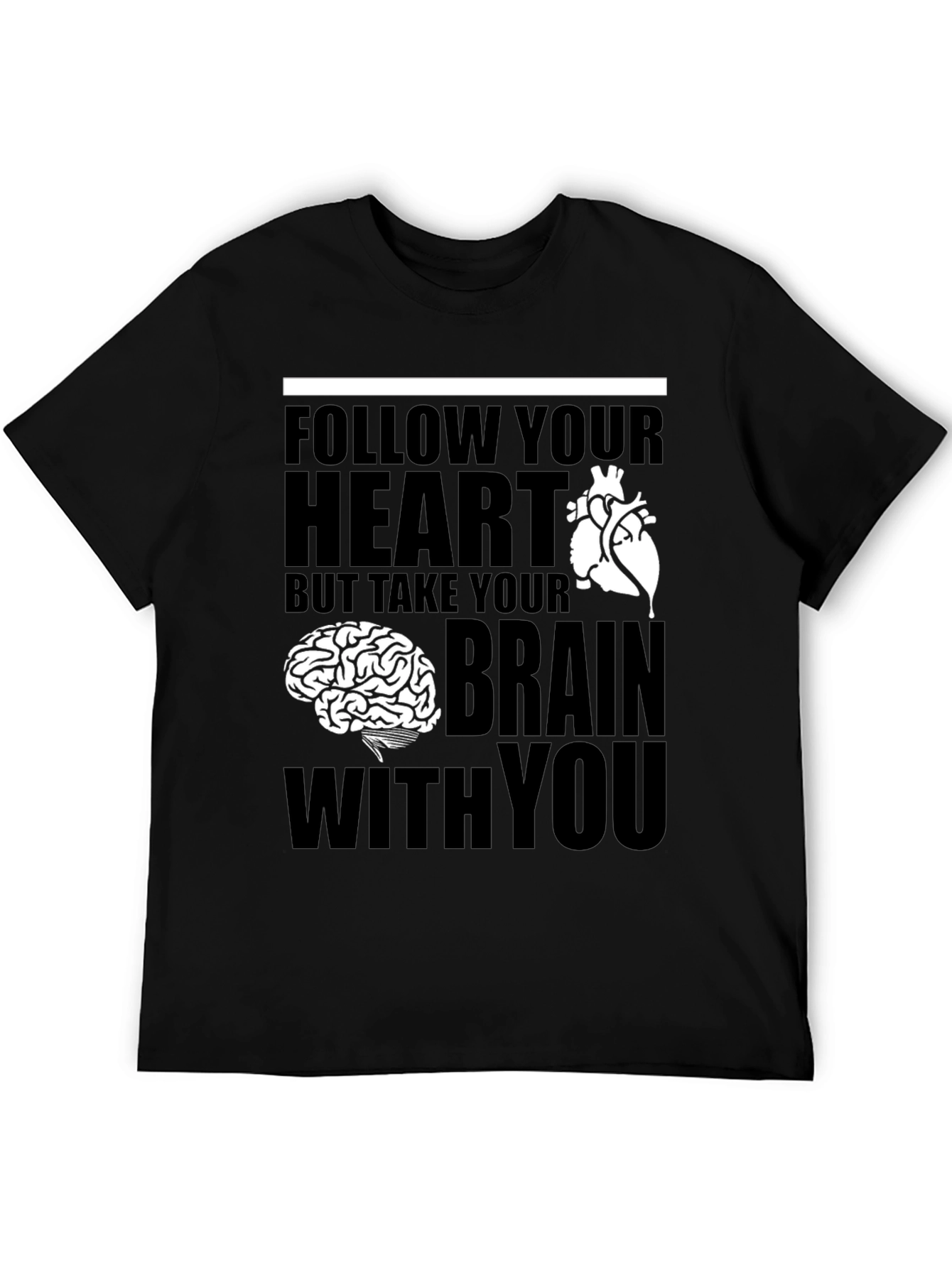 Follow Your Heart T-Shirt