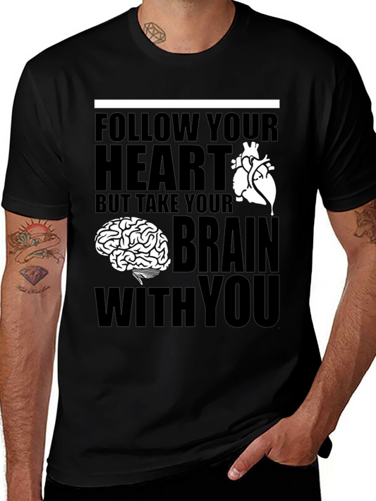 Follow Your Heart T-Shirt