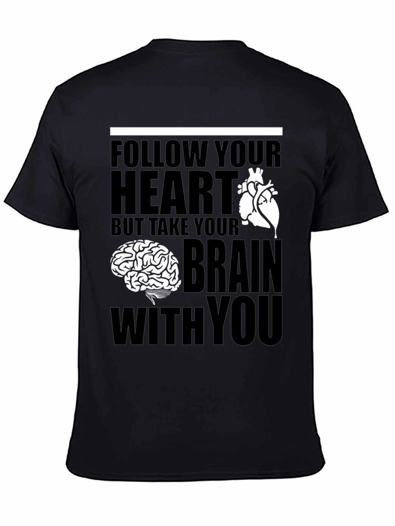 Follow Your Heart T-Shirt