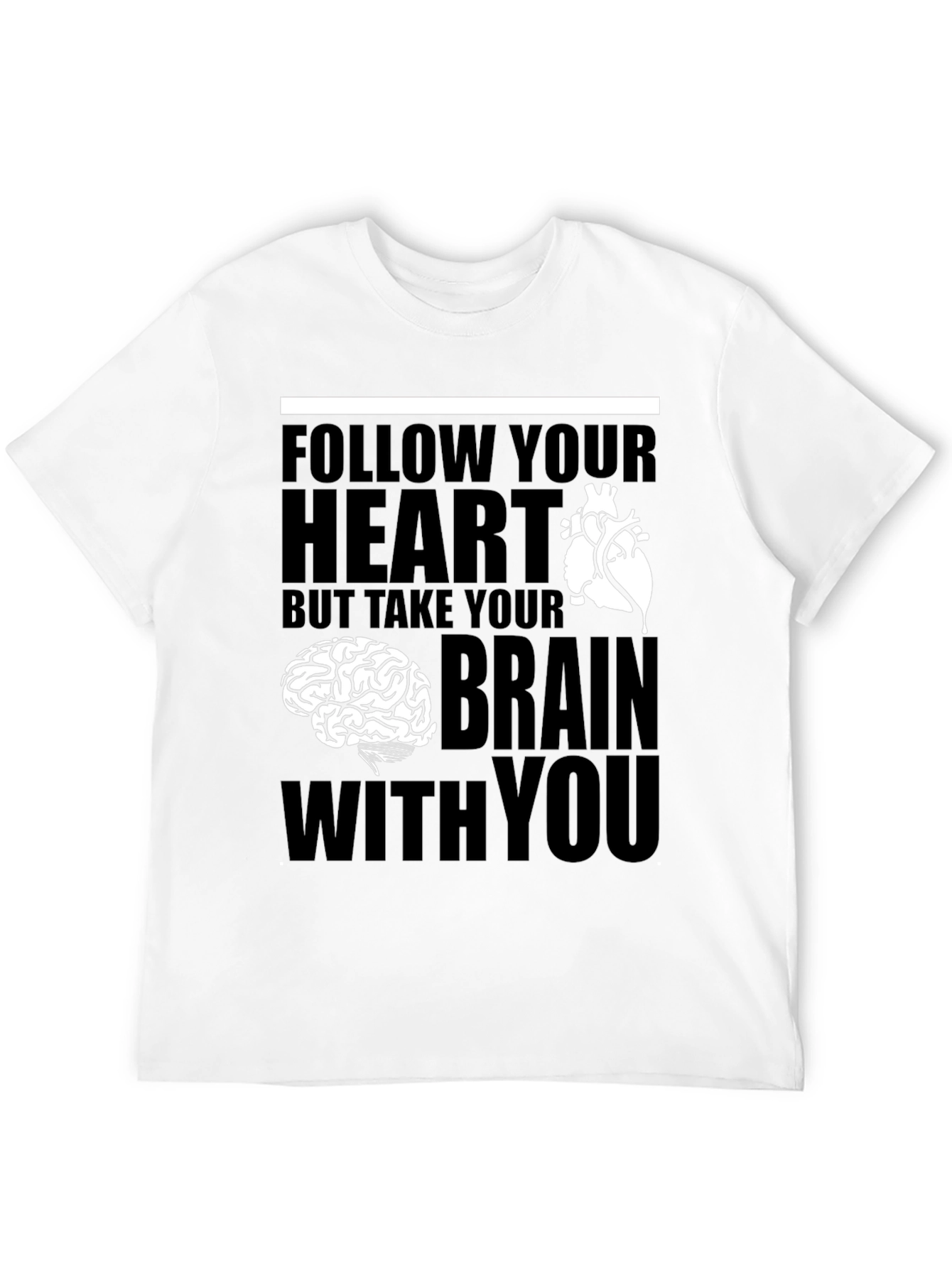 Follow Your Heart T-Shirt