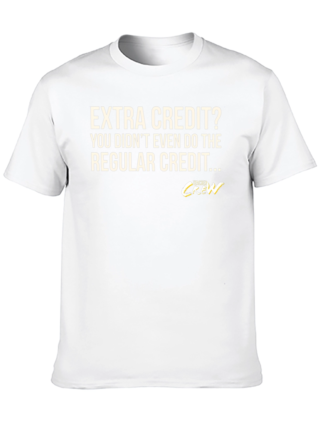 Extra Credit Teacher Crew T-Shirt Funny Education Tee