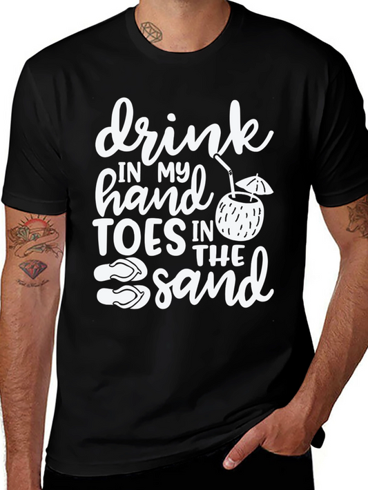 Drink in My Hand Toes in the Sand T-Shirt