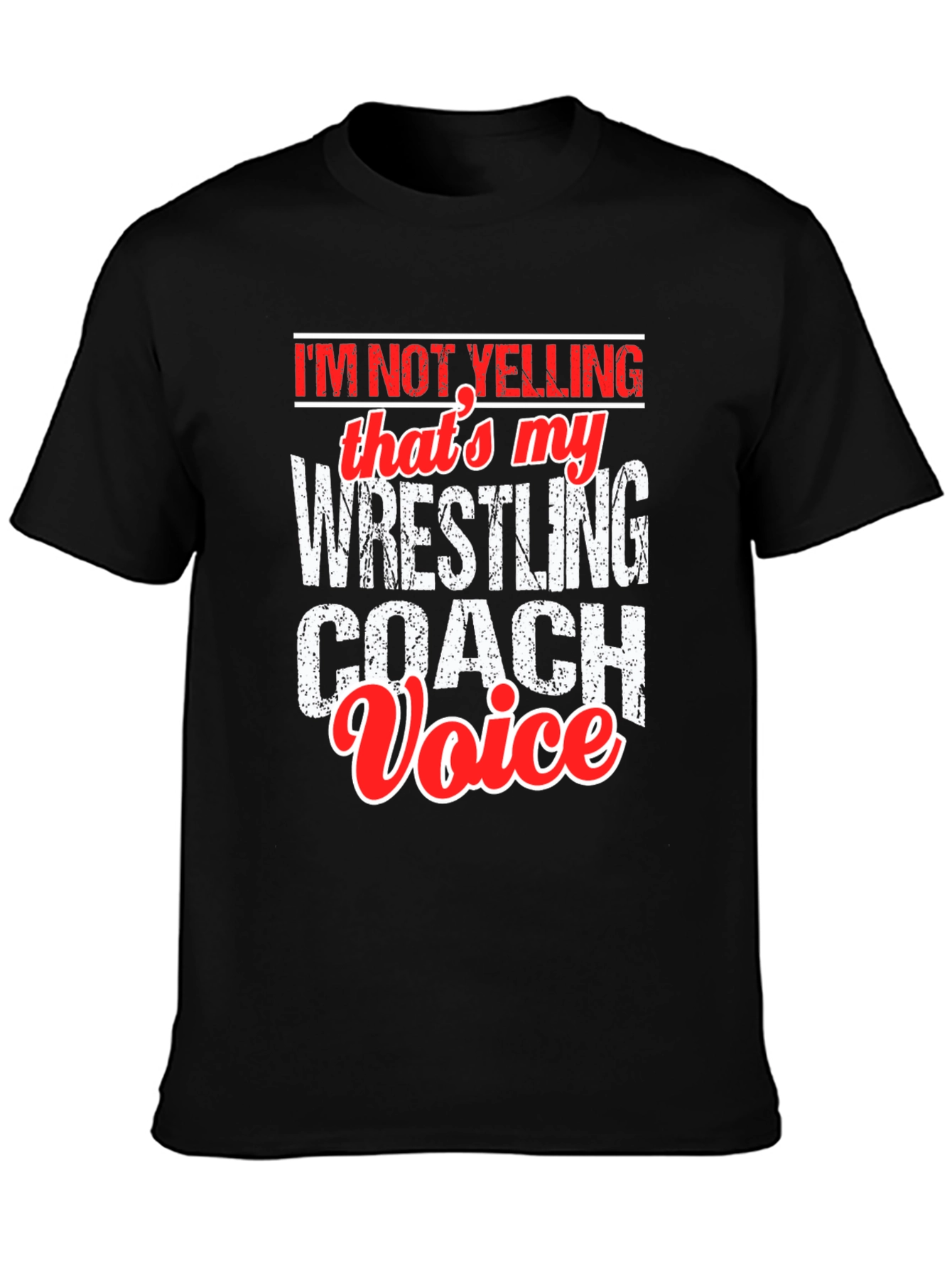 Wrestling Coach Voice T-Shirt
