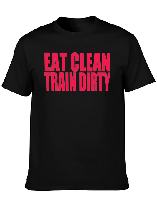 Eat Clean Train Dirty Black Graphic Tee