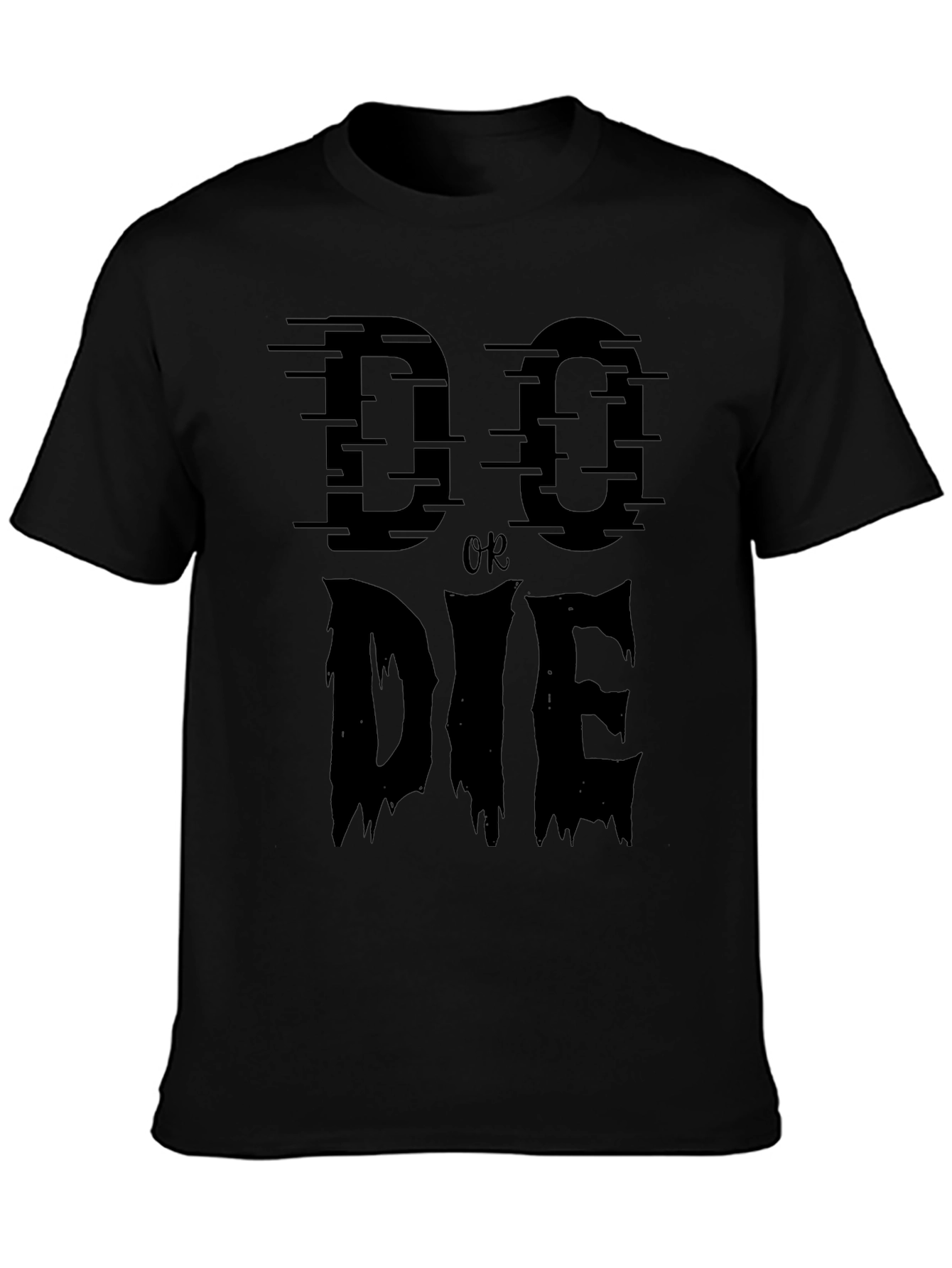 Do or Die Graphic Print Crew Neck T-Shirt