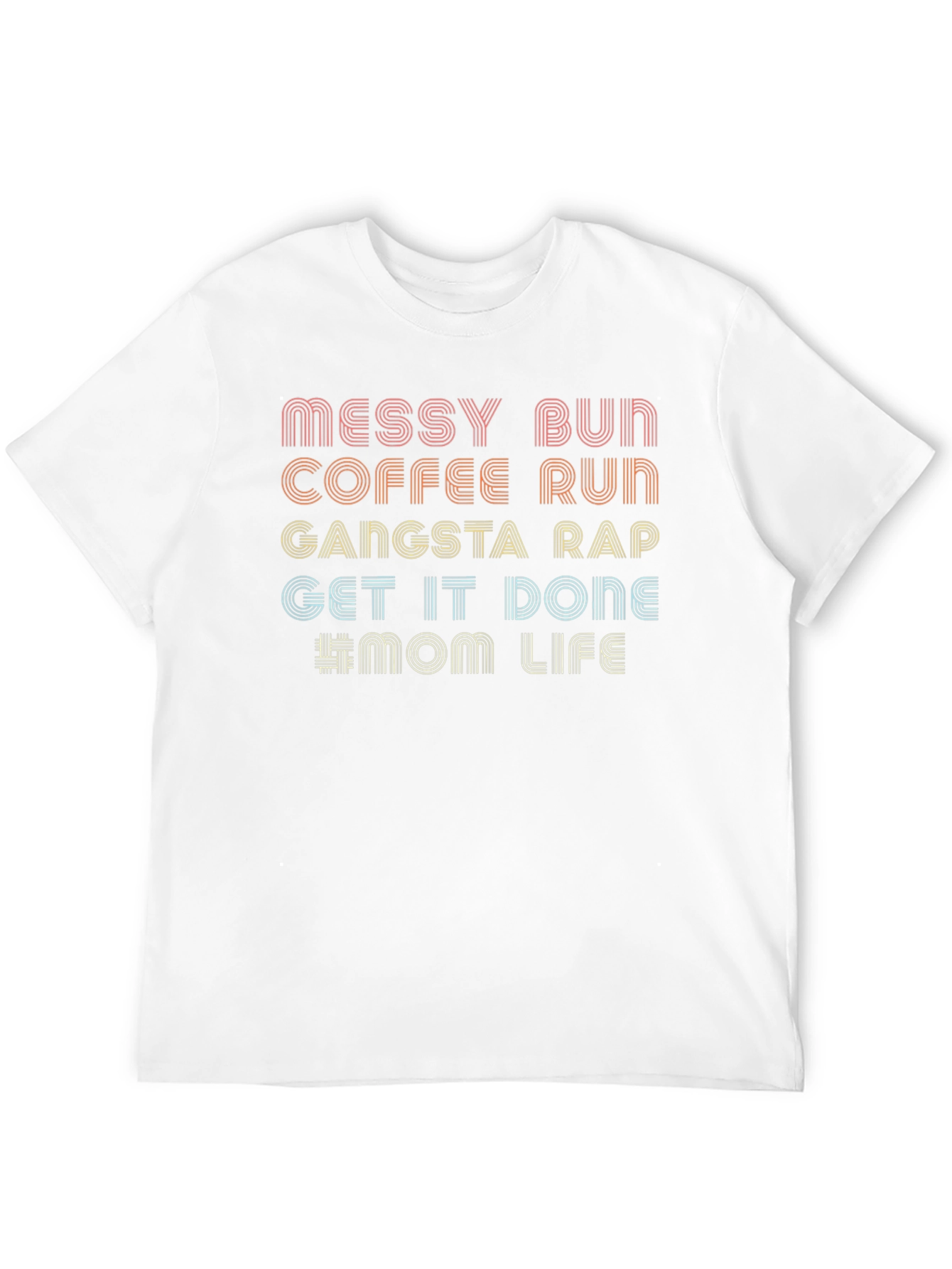 Messy Bun Mom Life Graphic T-Shirt