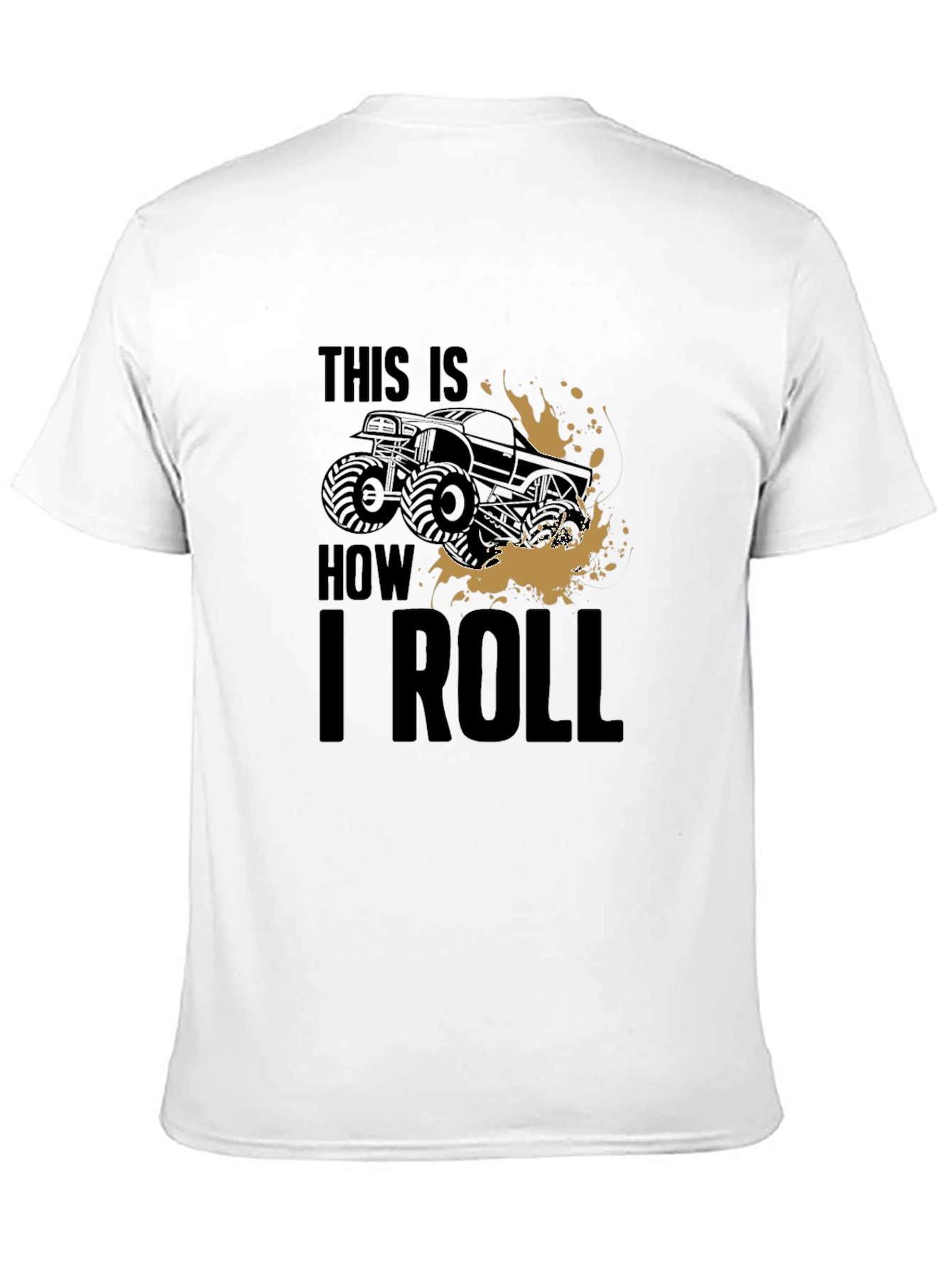 This Is How I Roll Monster Truck Graphic Tee