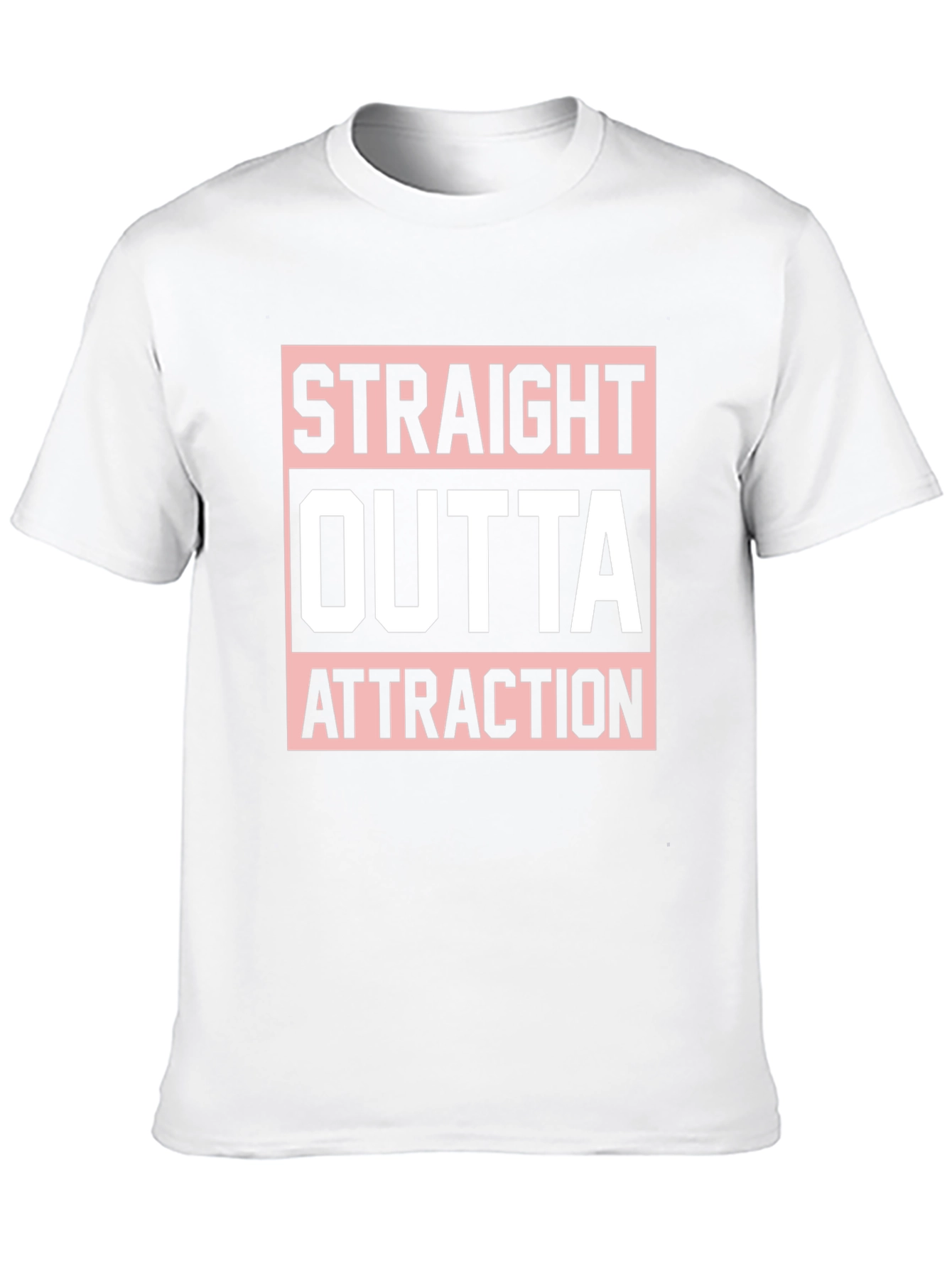 Straight Outta Attraction Graphic T-Shirt