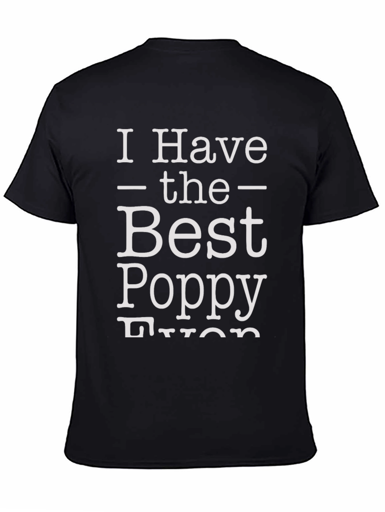 Best Poppy Ever T-Shirt - Mens Black Tee