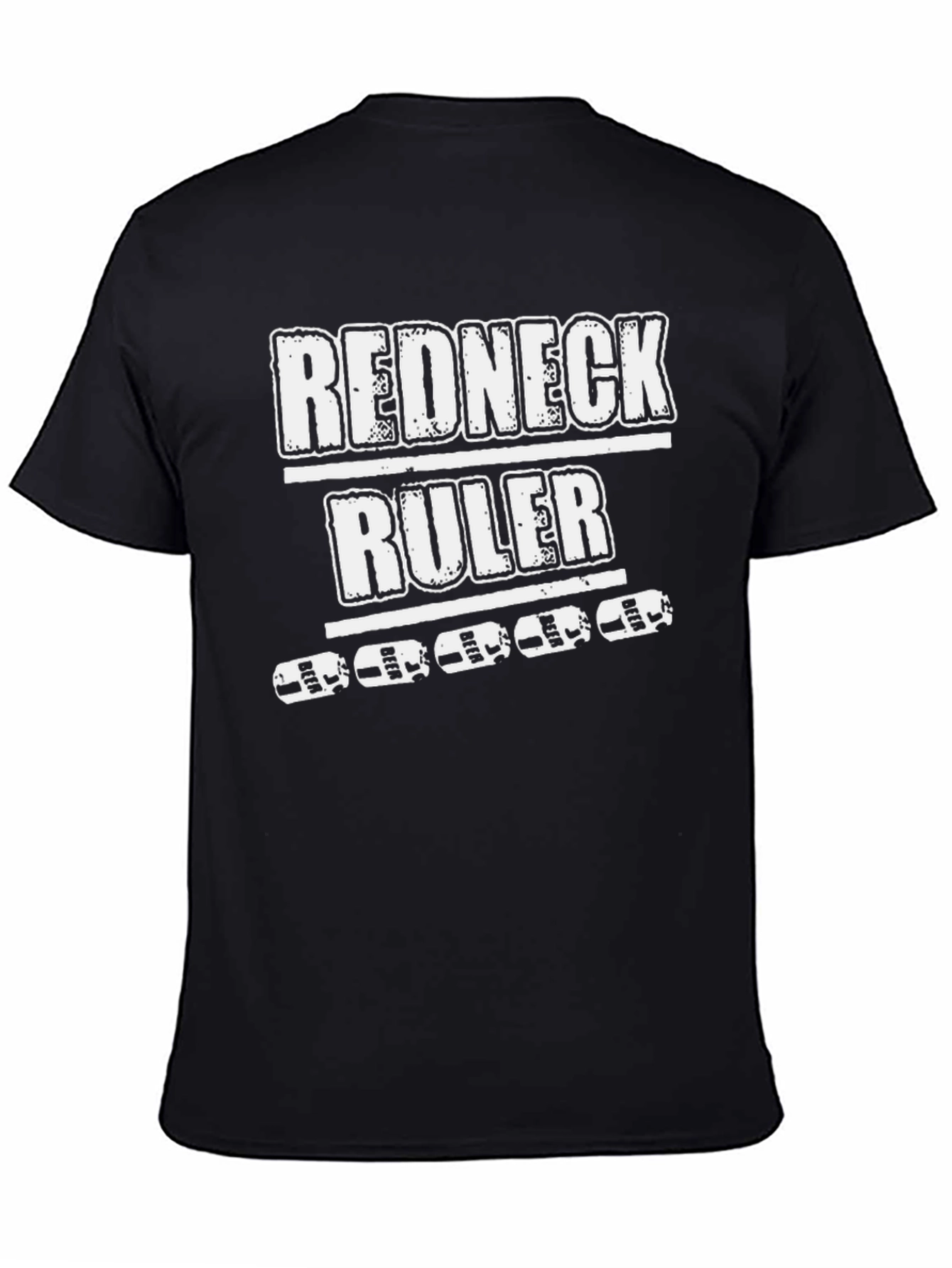 Redneck Ruler Beer Can T-Shirt