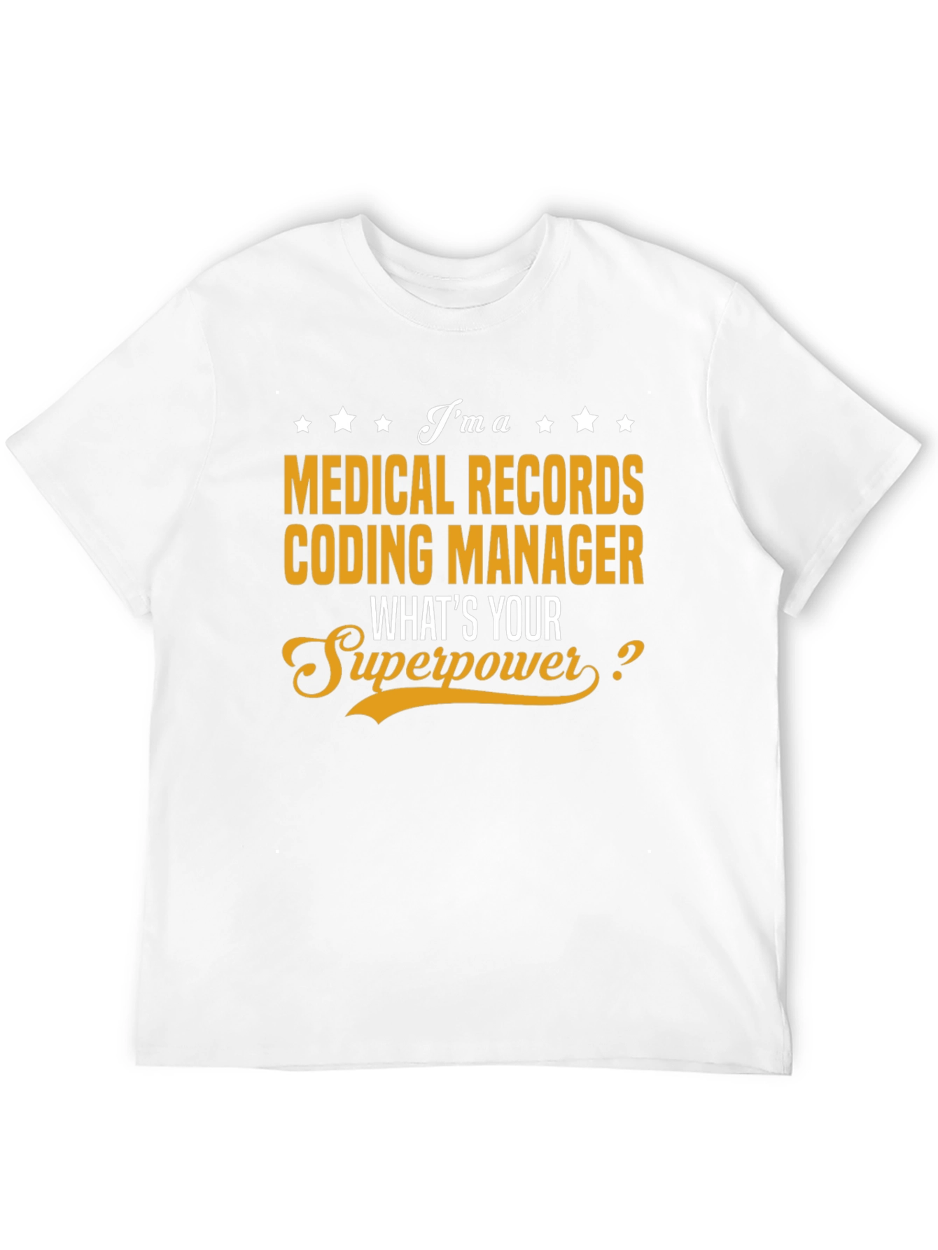 Medical Records Coding Manager Superpower T-Shirt