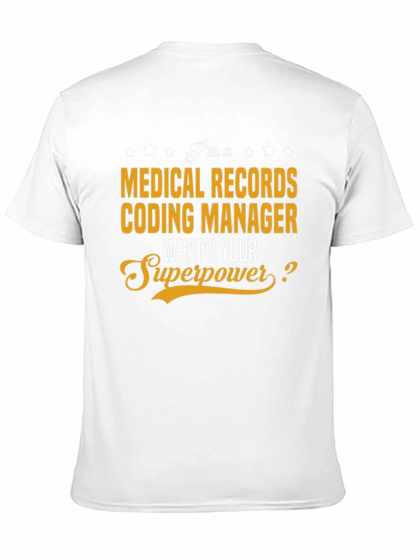 Medical Records Coding Manager Superpower T-Shirt