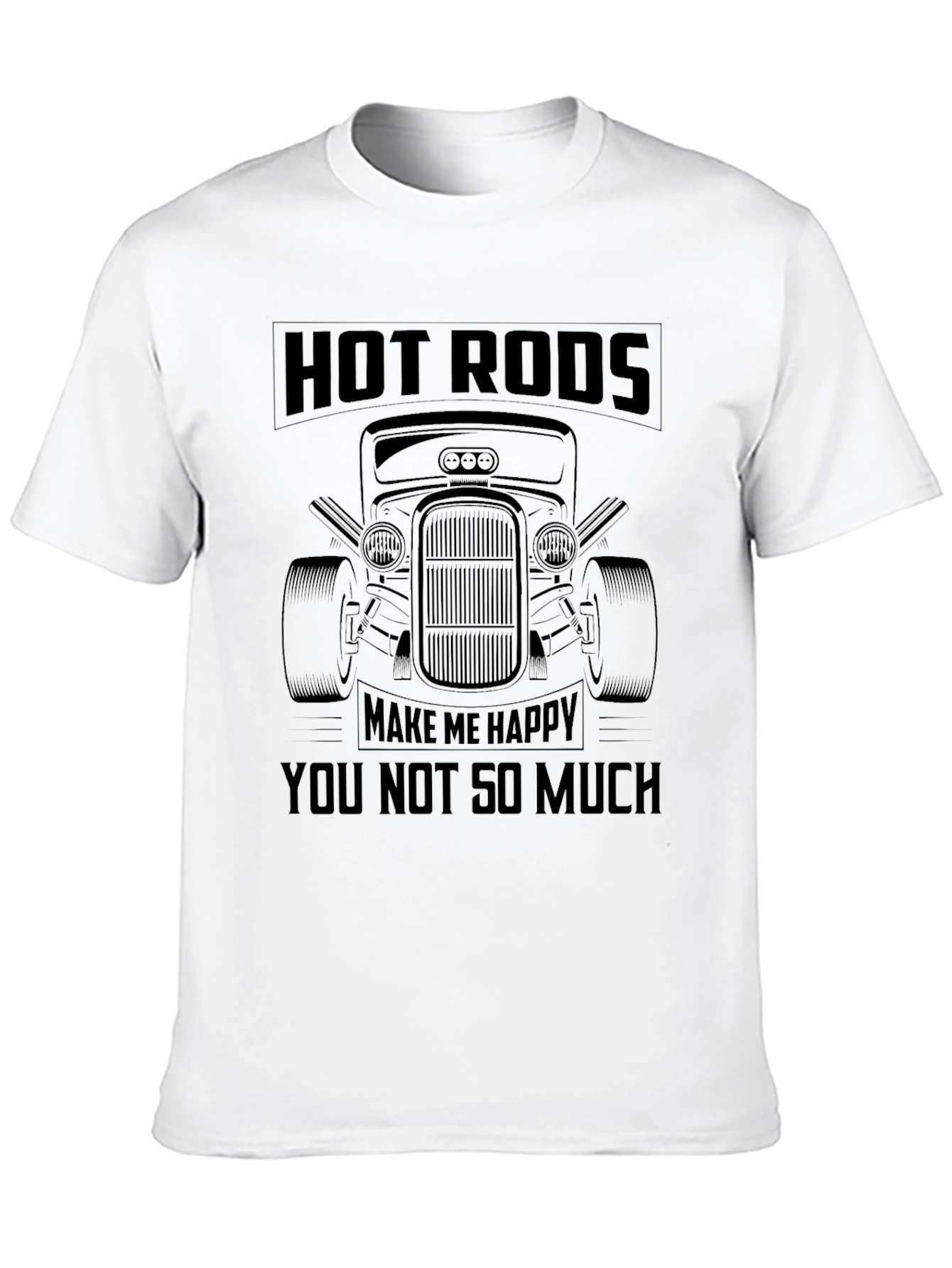 Hot Rods Make Me Happy T-Shirt