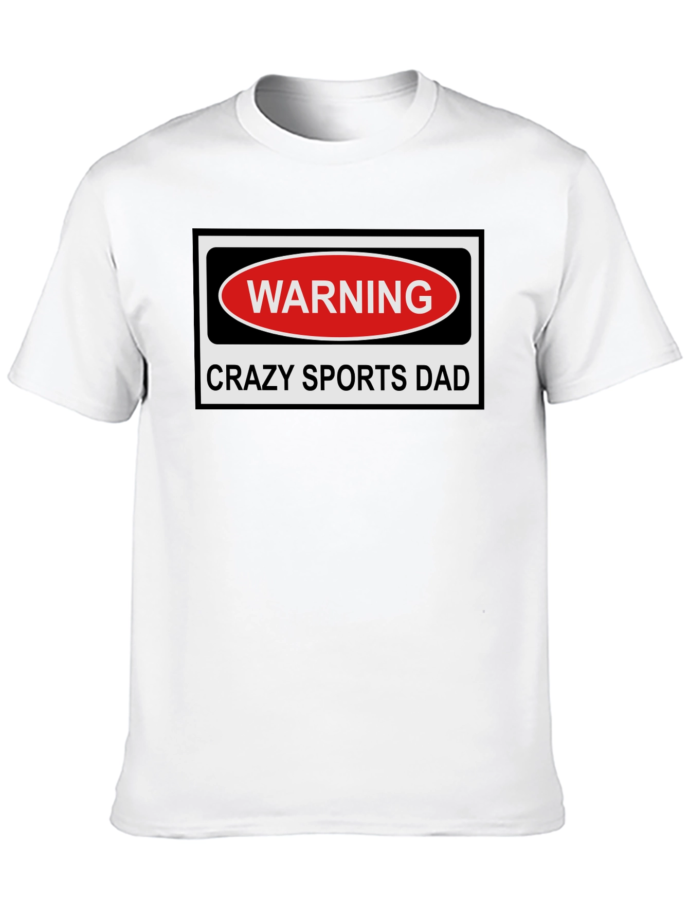 Crazy Sports Dad Warning T-Shirt