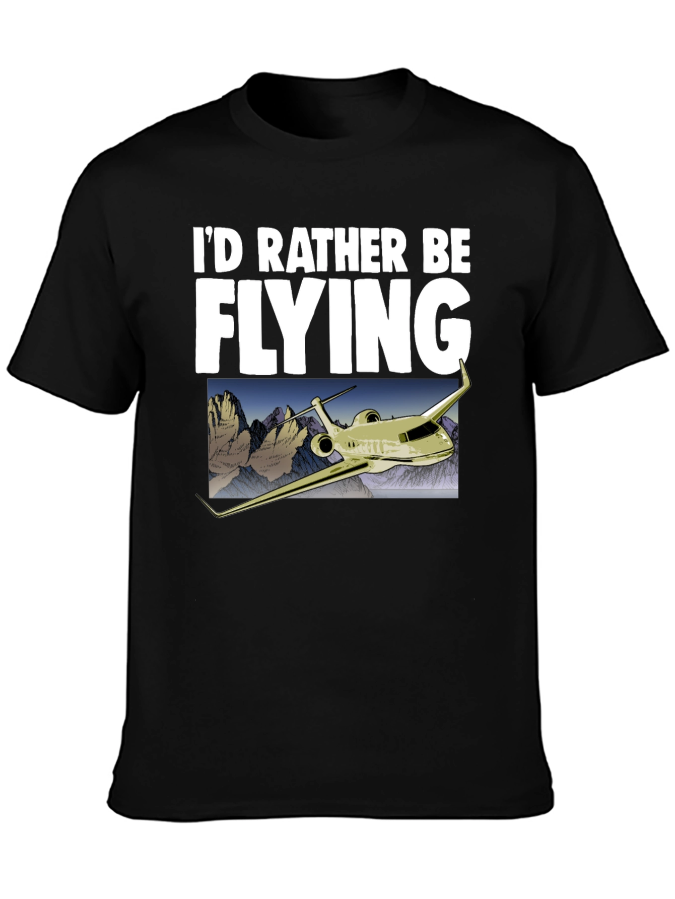 Id Rather Be Flying T-Shirt