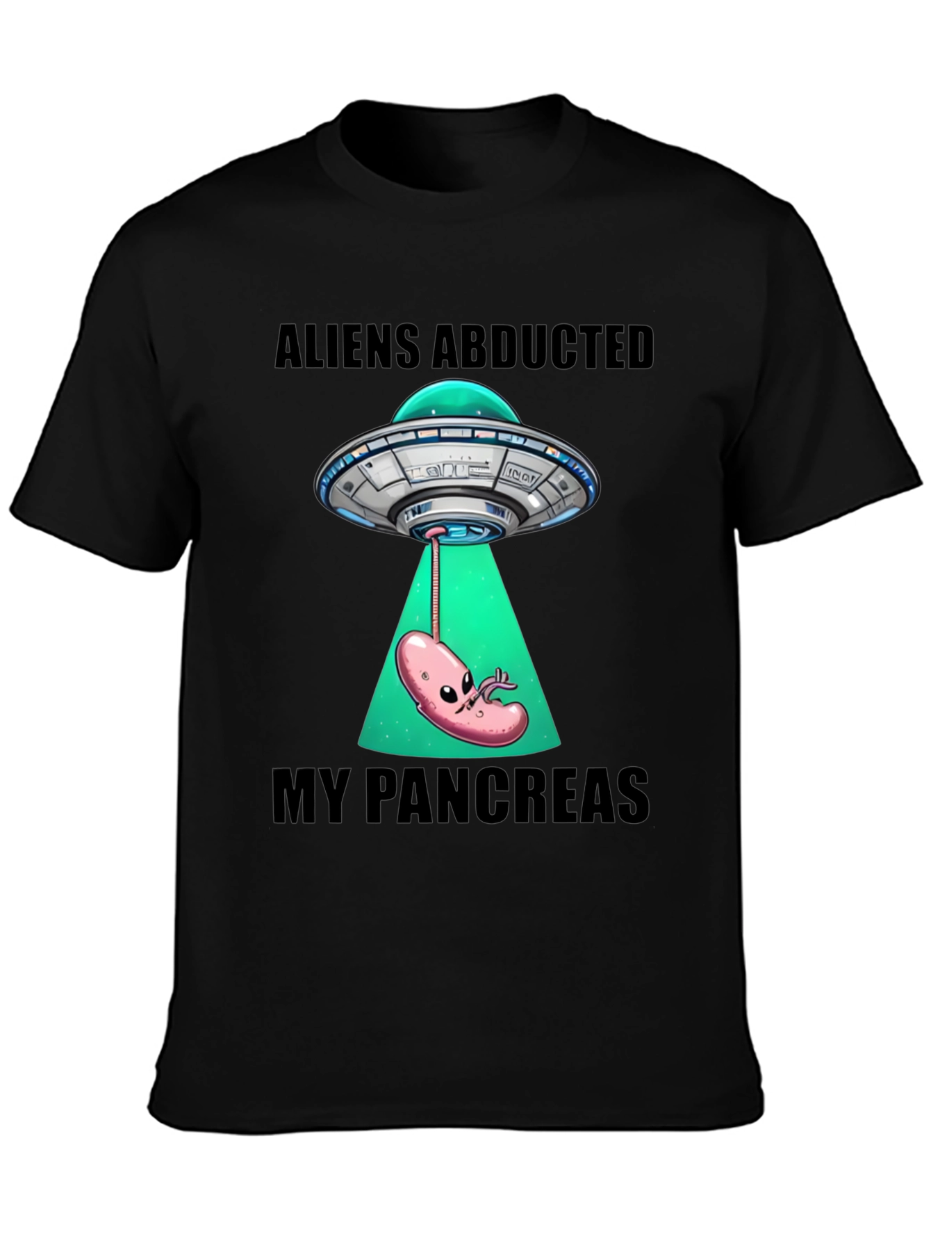 Aliens Abducted My Pancreas Graphic T-Shirt