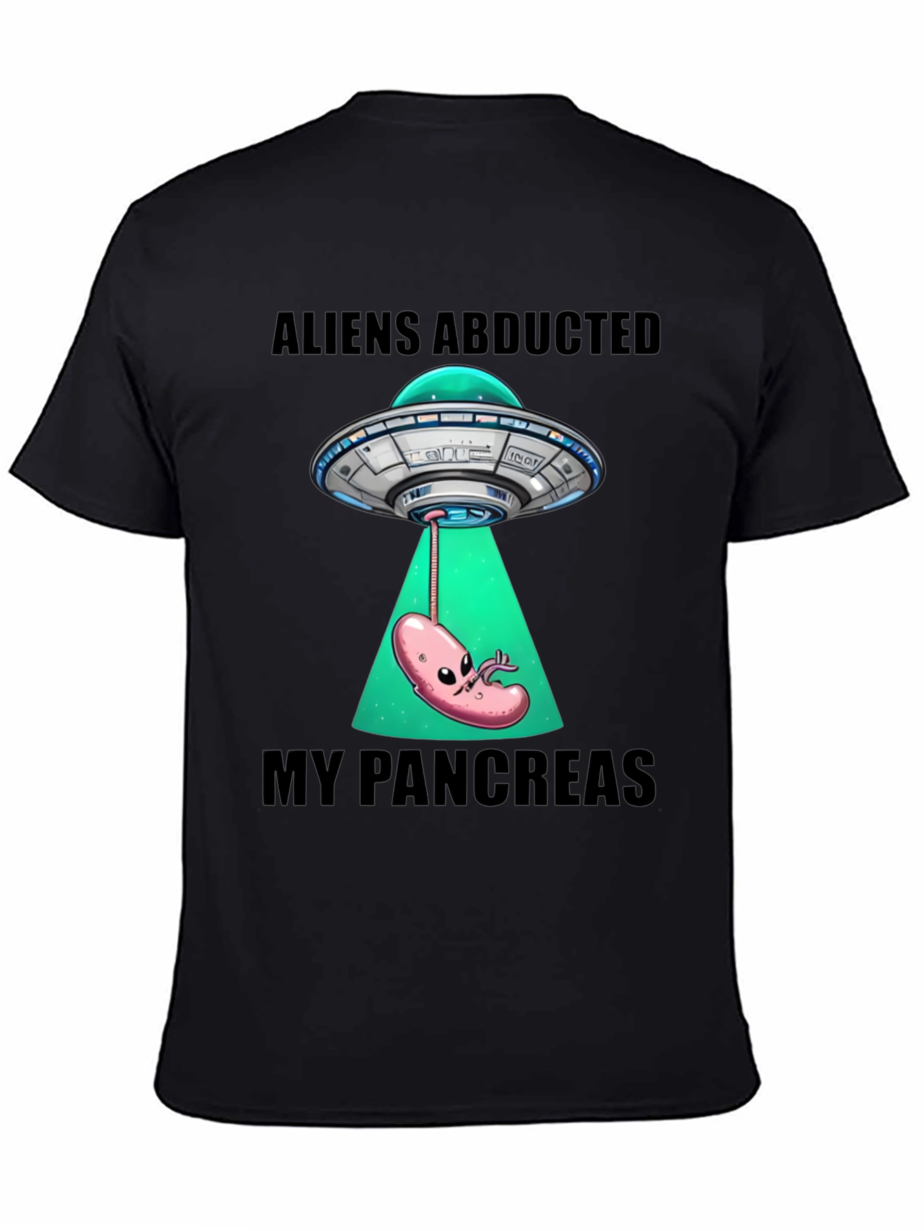 Aliens Abducted My Pancreas Graphic T-Shirt