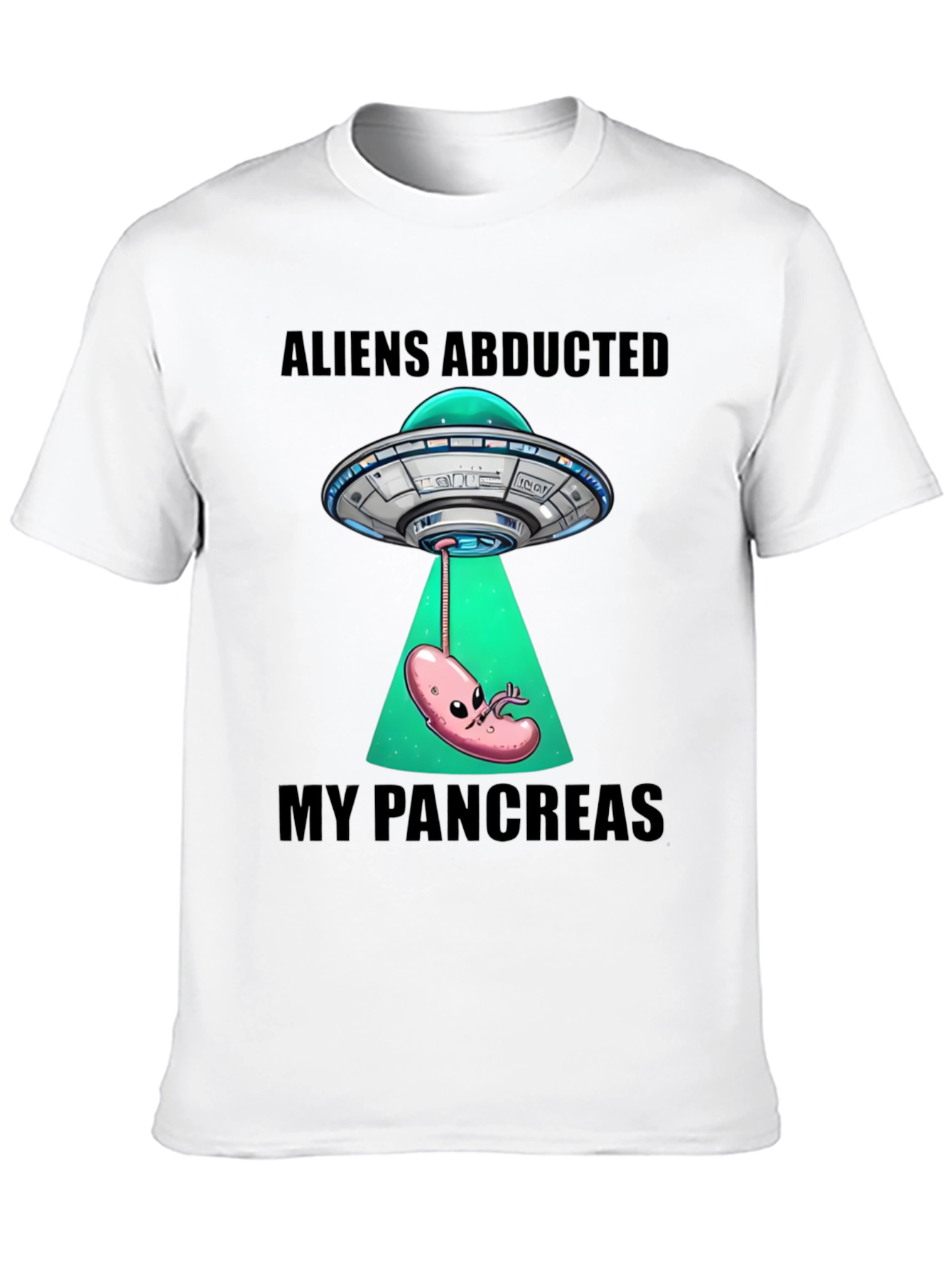 Aliens Abducted My Pancreas Graphic T-Shirt