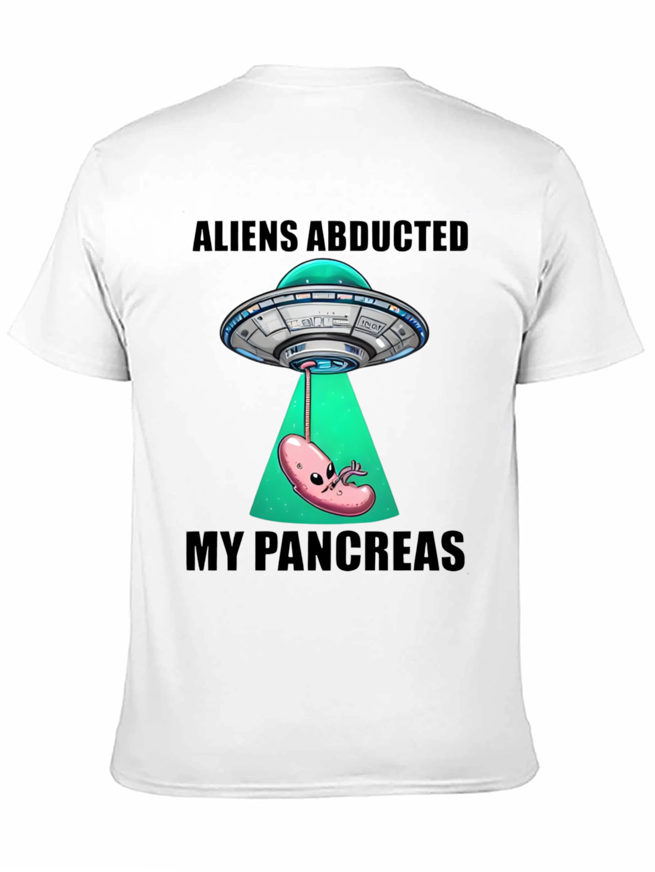 Aliens Abducted My Pancreas Graphic T-Shirt